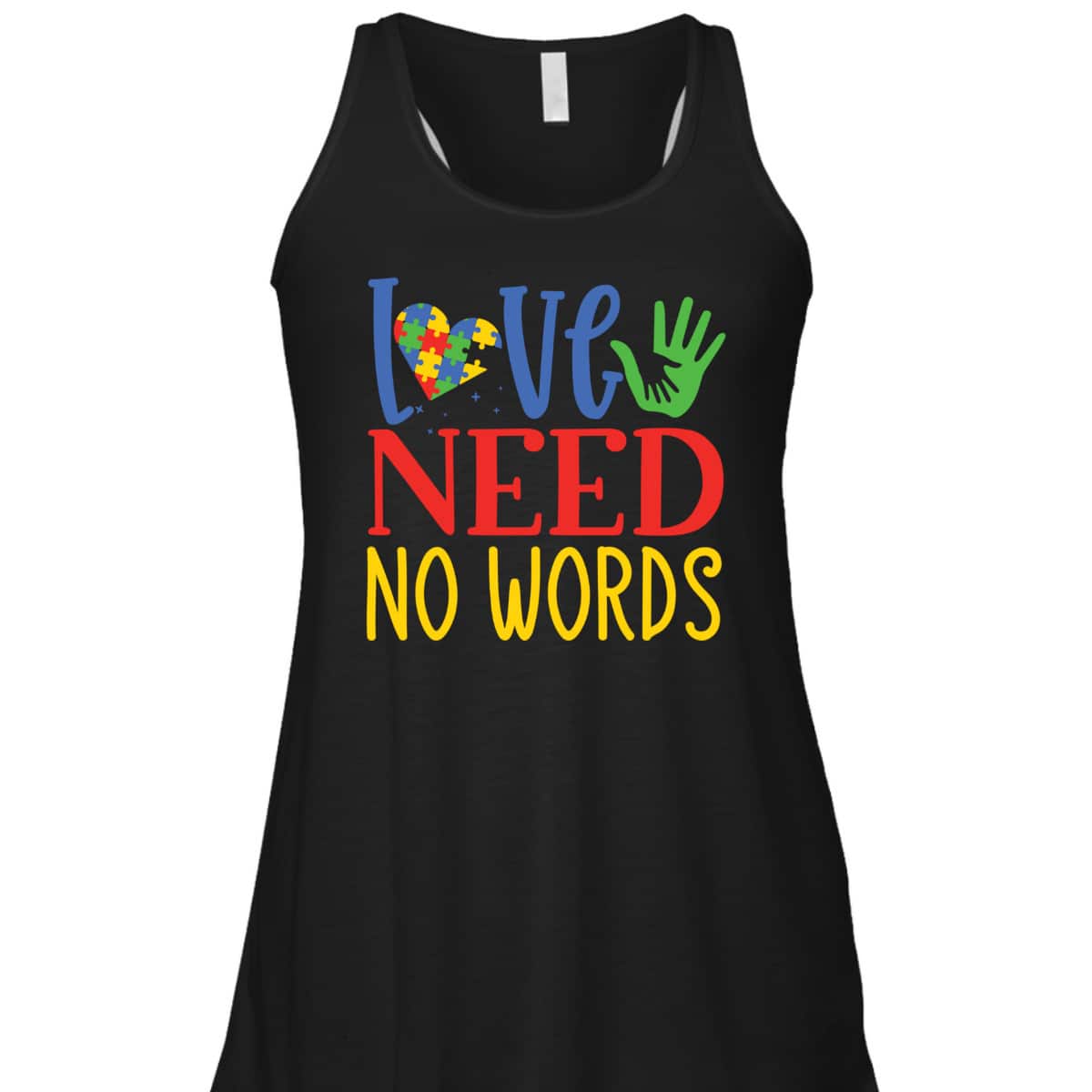 Autism Awareness Month Love Needs No Words T-Shirt