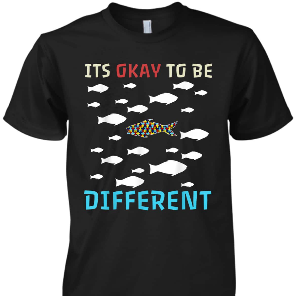 It's Okay To Be Different Fish Autism Awareness Month T-Shirt