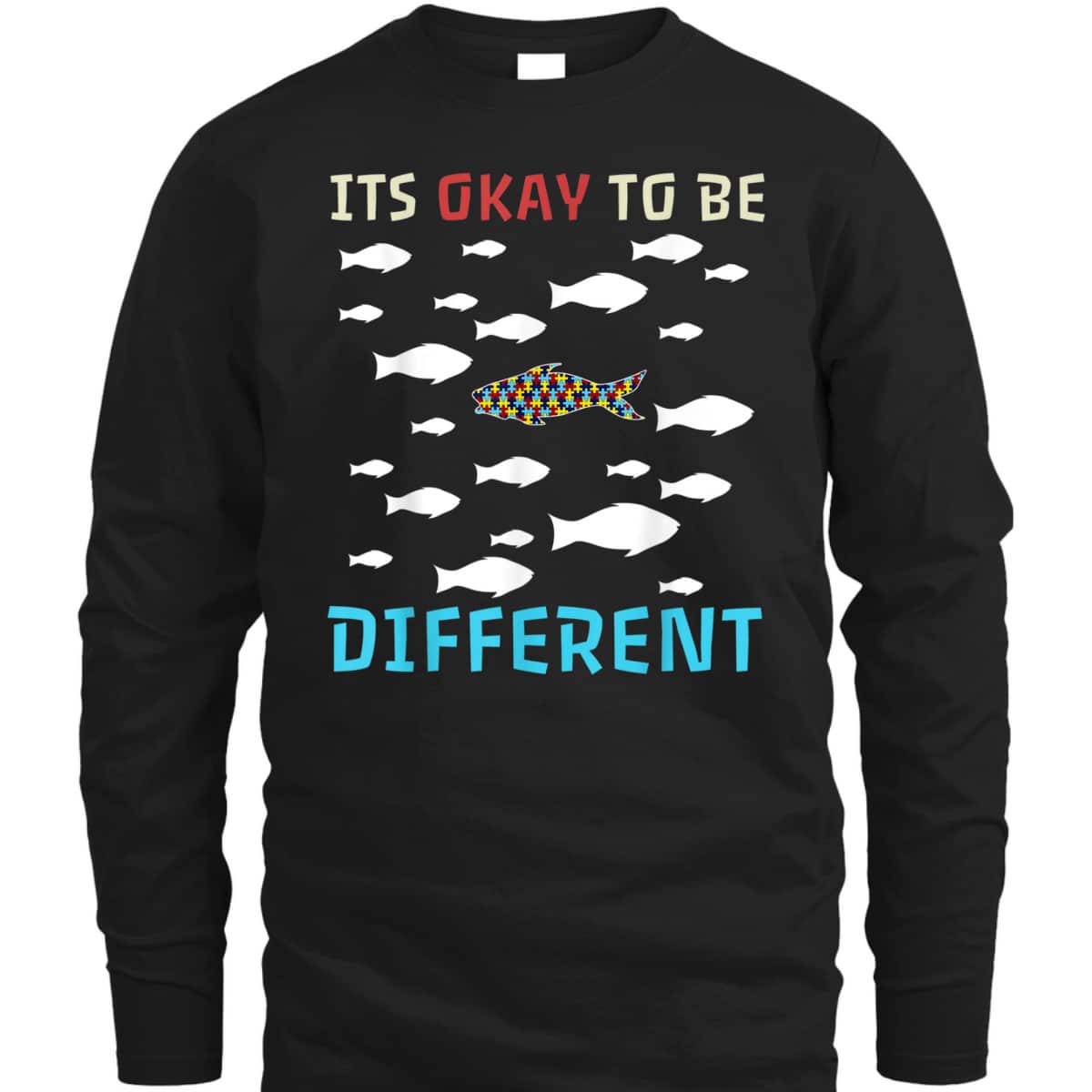 It's Okay To Be Different Fish Autism Awareness Month T-Shirt