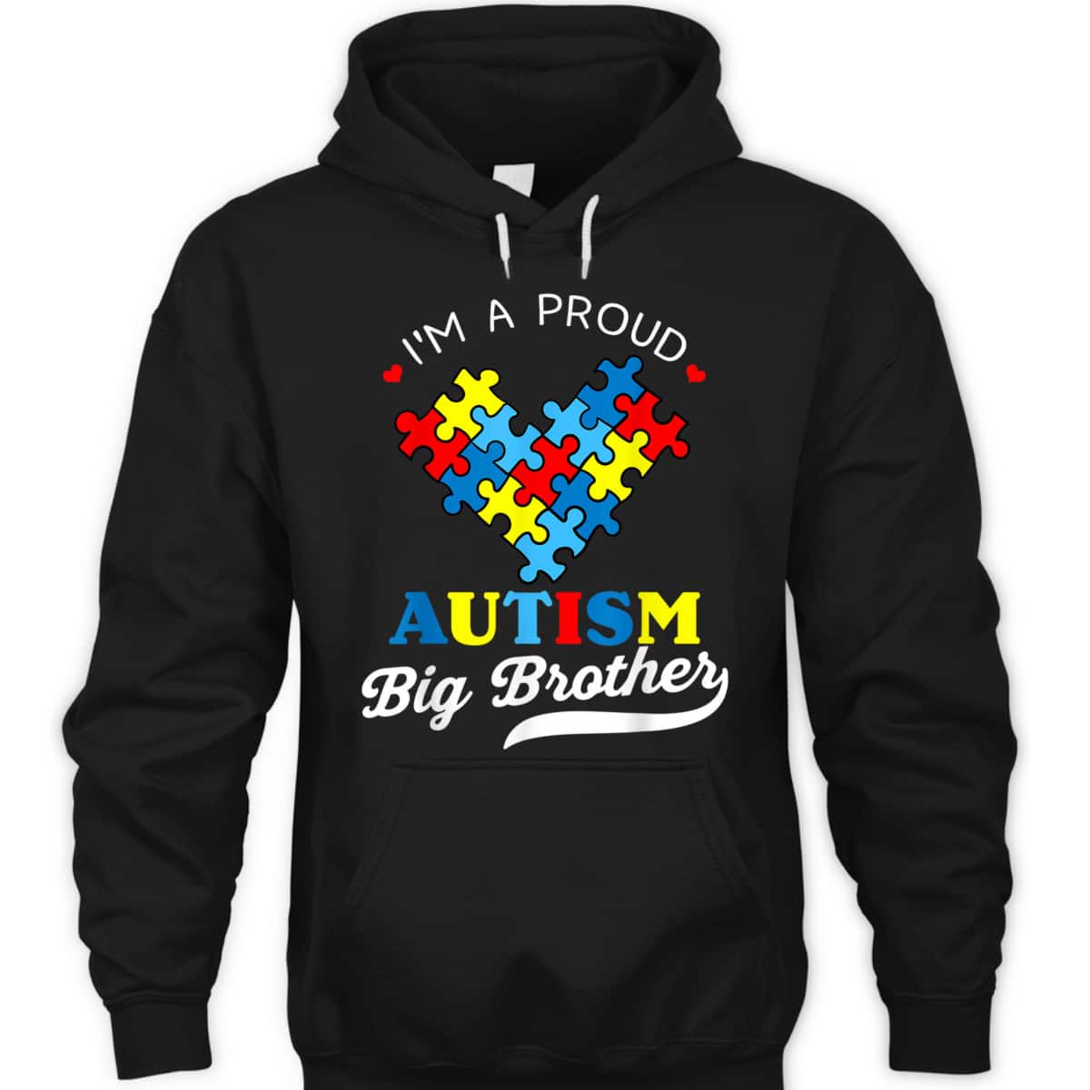 I'm A Proud Big Brother Autism Awareness Autistic Siblings T-Shirt