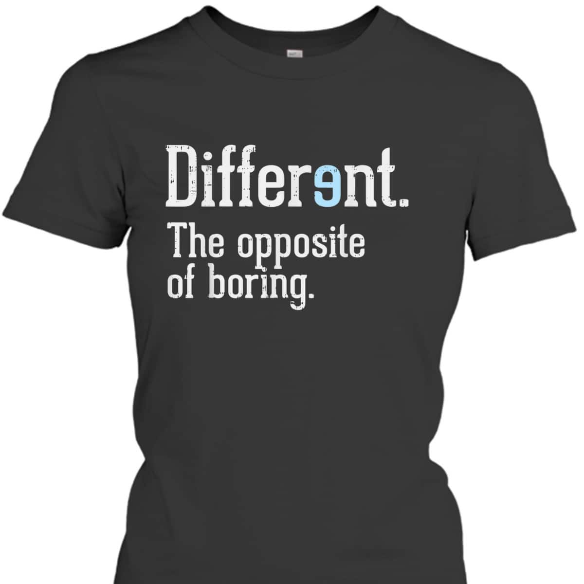 Autism Awareness Different Definition Autistic Gift Bo T-Shirt