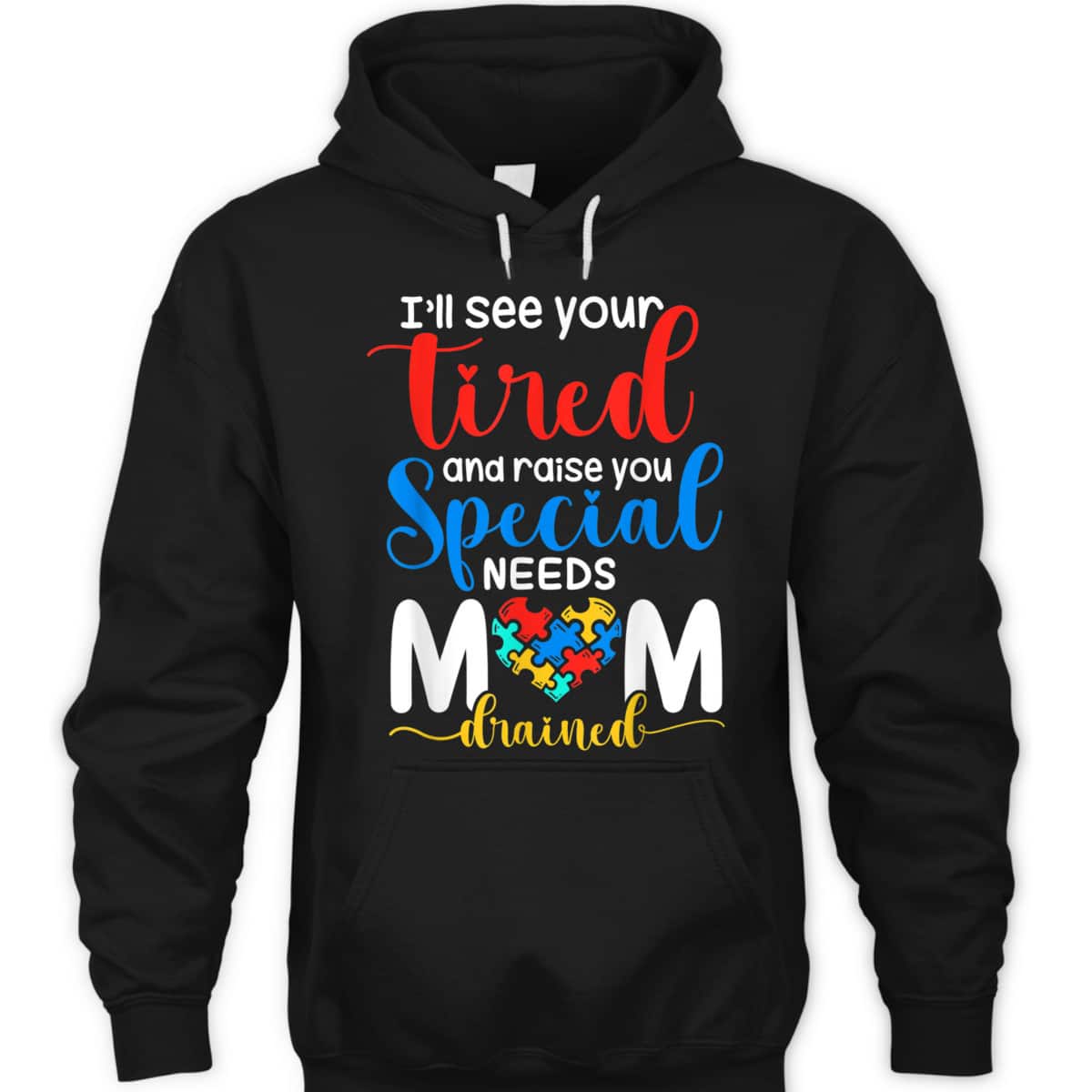 Special Need Mom Life Autism Mama Heart Disability Awareness T-Shirt Special Need Mom Life Autism Mama Heart Disability Awareness T-Shirt