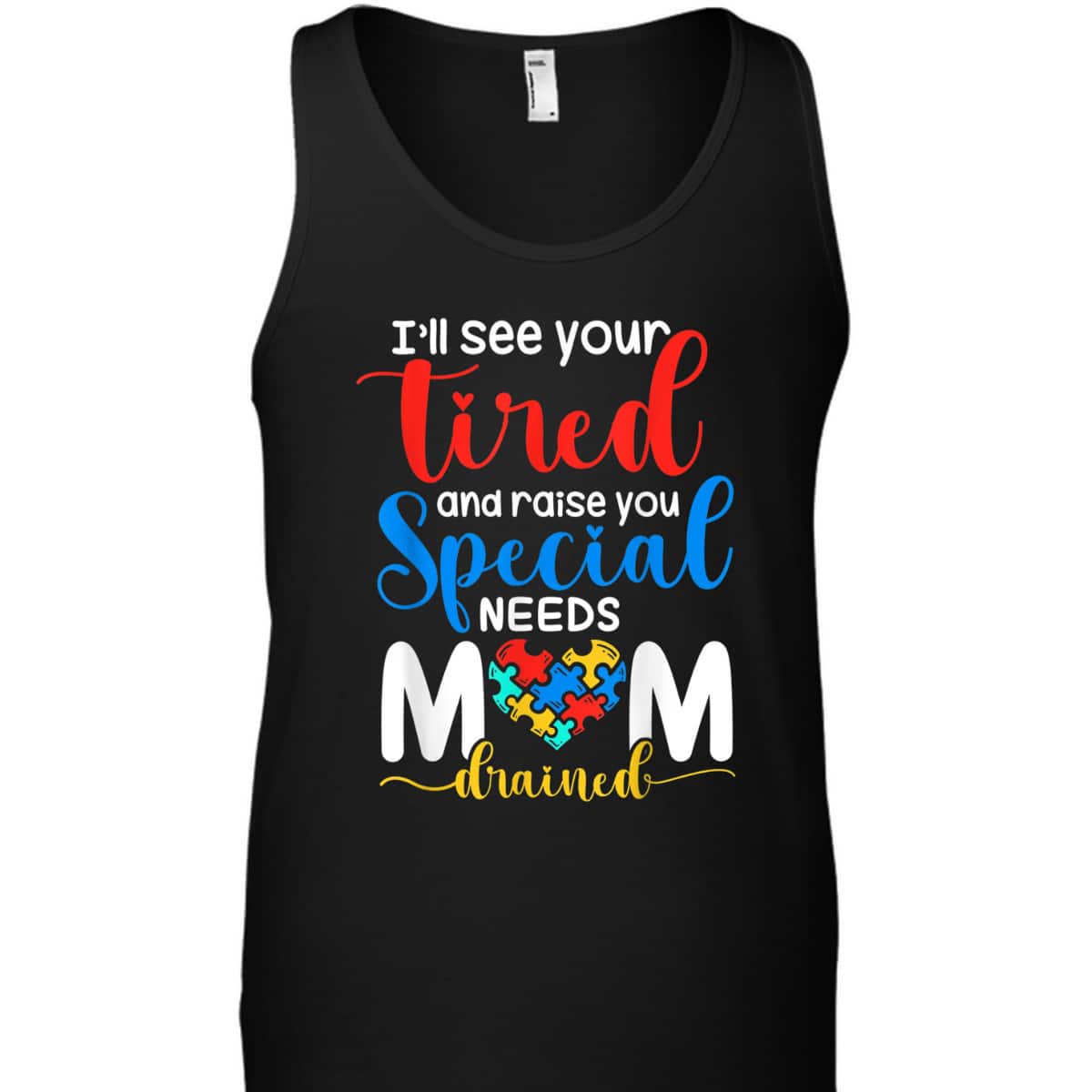 Special Need Mom Life Autism Mama Heart Disability Awareness T-Shirt