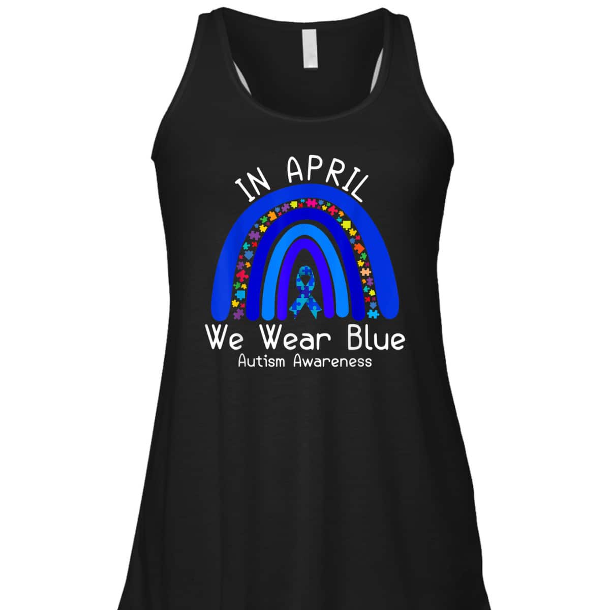 Autism Rainbow In April We Wear Blue Autism Awareness T-Shirt