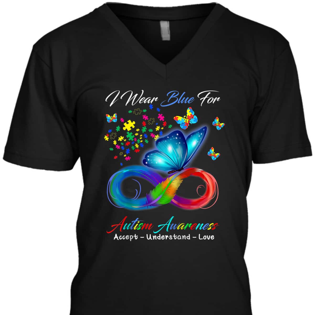 Accept Understand Love Butterfly Infinity Autism Awareness T-Shirt Accept Understand Love Butterfly Infinity Autism Awareness T-Shirt