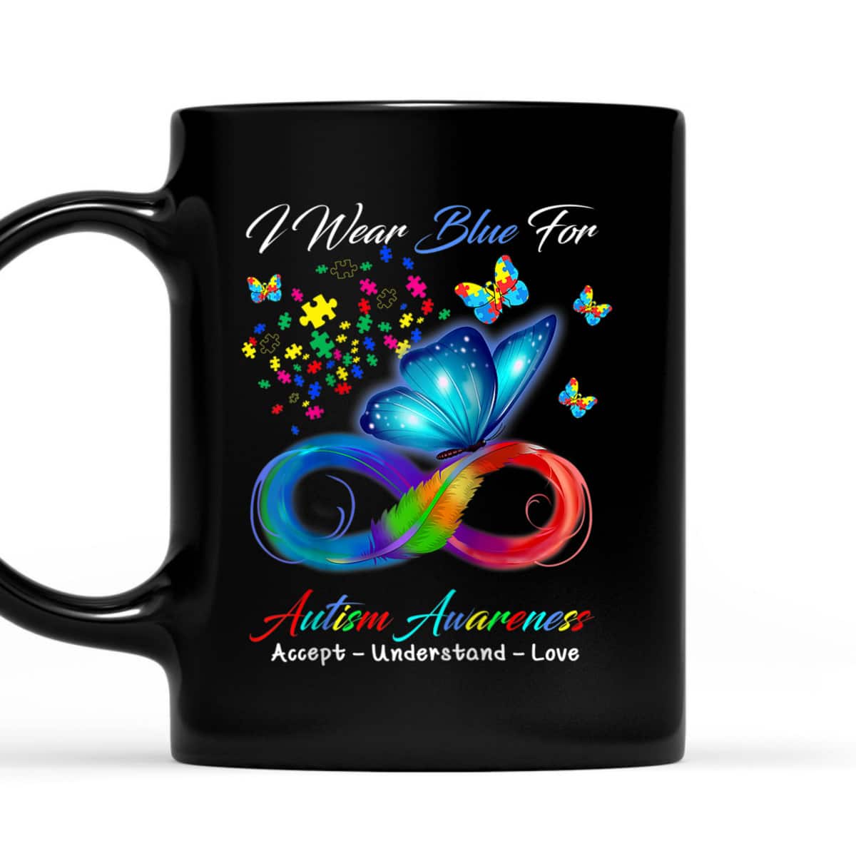 Accept Understand Love Butterfly Infinity Autism Awareness T-Shirt Accept Understand Love Butterfly Infinity Autism Awareness T-Shirt