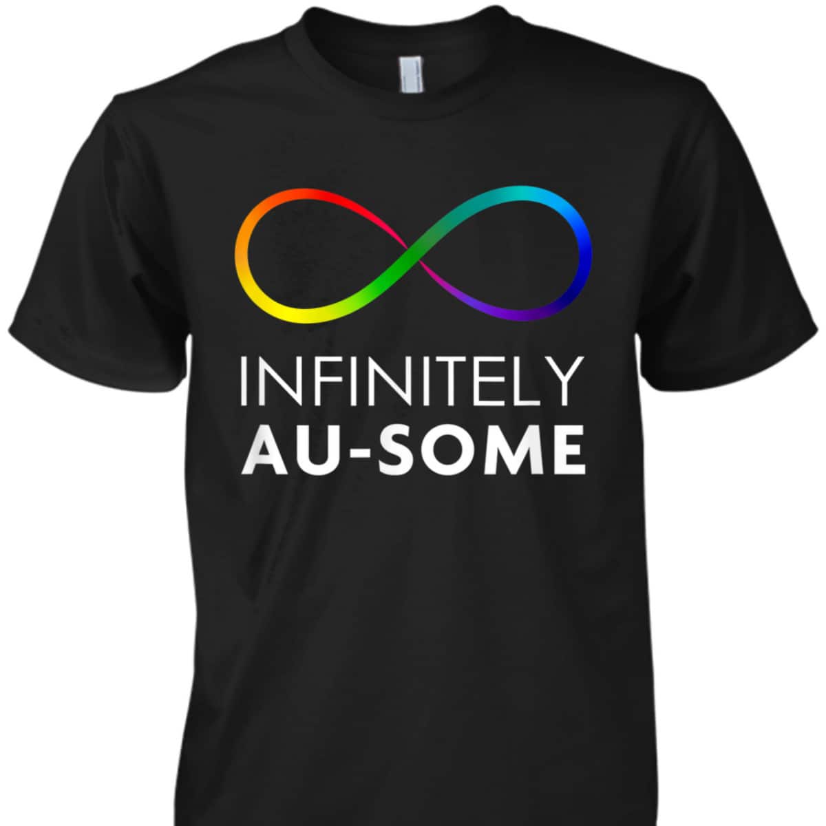 Red Instead Autism - Infinitely AU-SOME Infinity T-Shirt Red Instead Autism - Infinitely AU-SOME Infinity T-Shirt