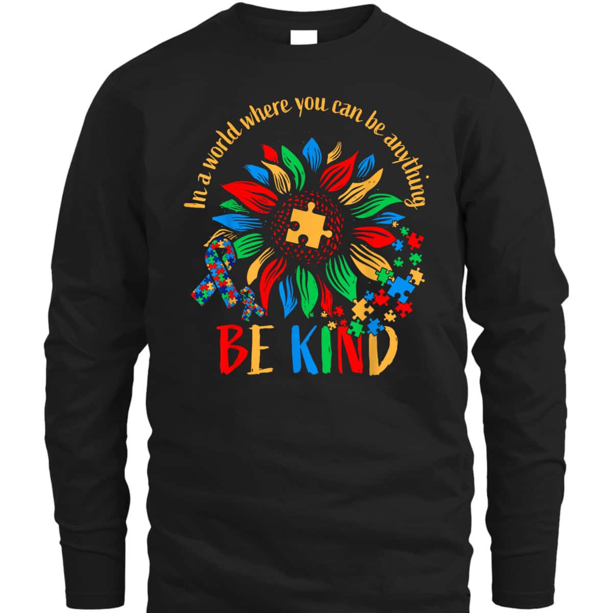 Be Kind Sunflower Autism It's Ok To Be Different Mom Autism T-Shirt