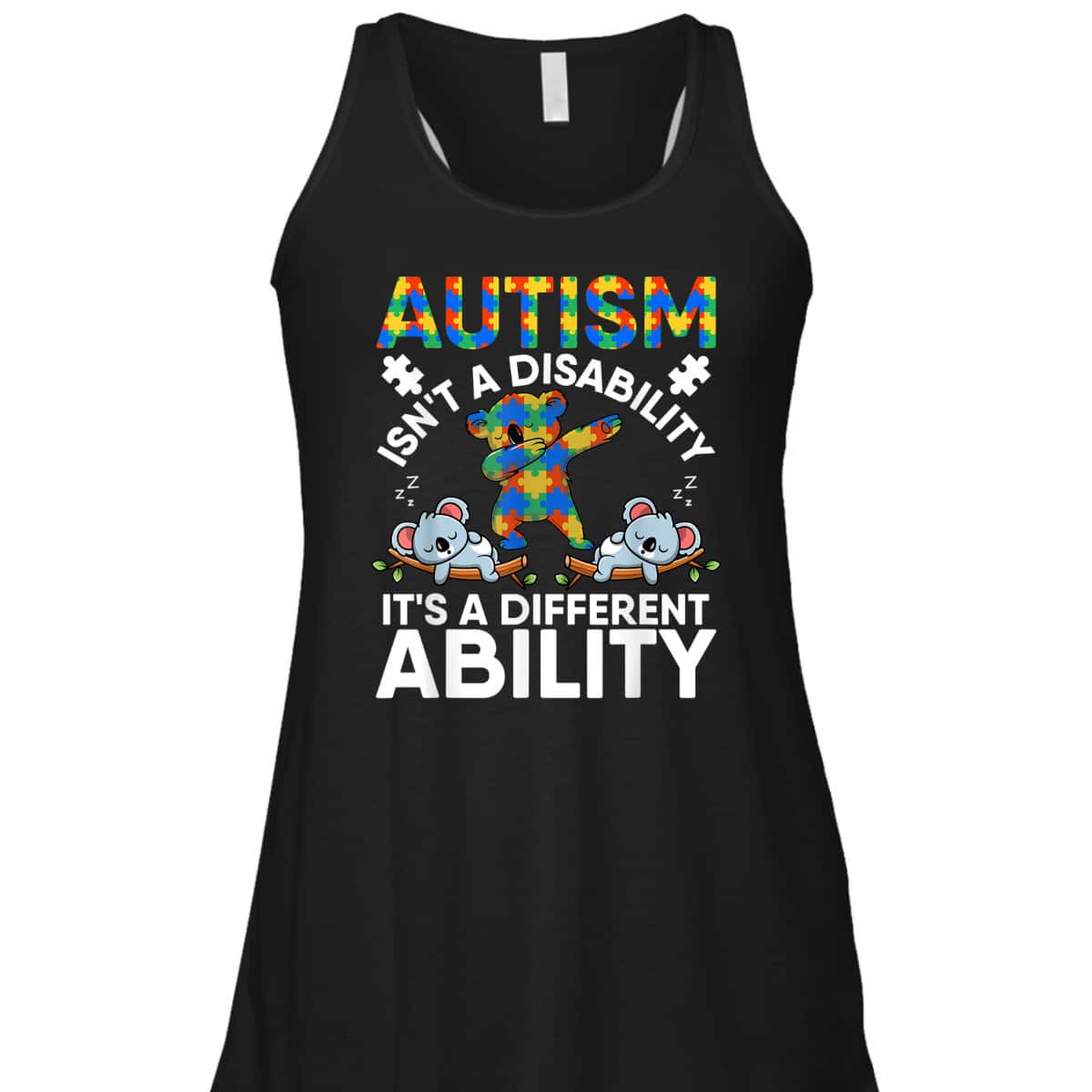 Autism Is Not A Disability Its Different Ability Koala Bear T-Shirt