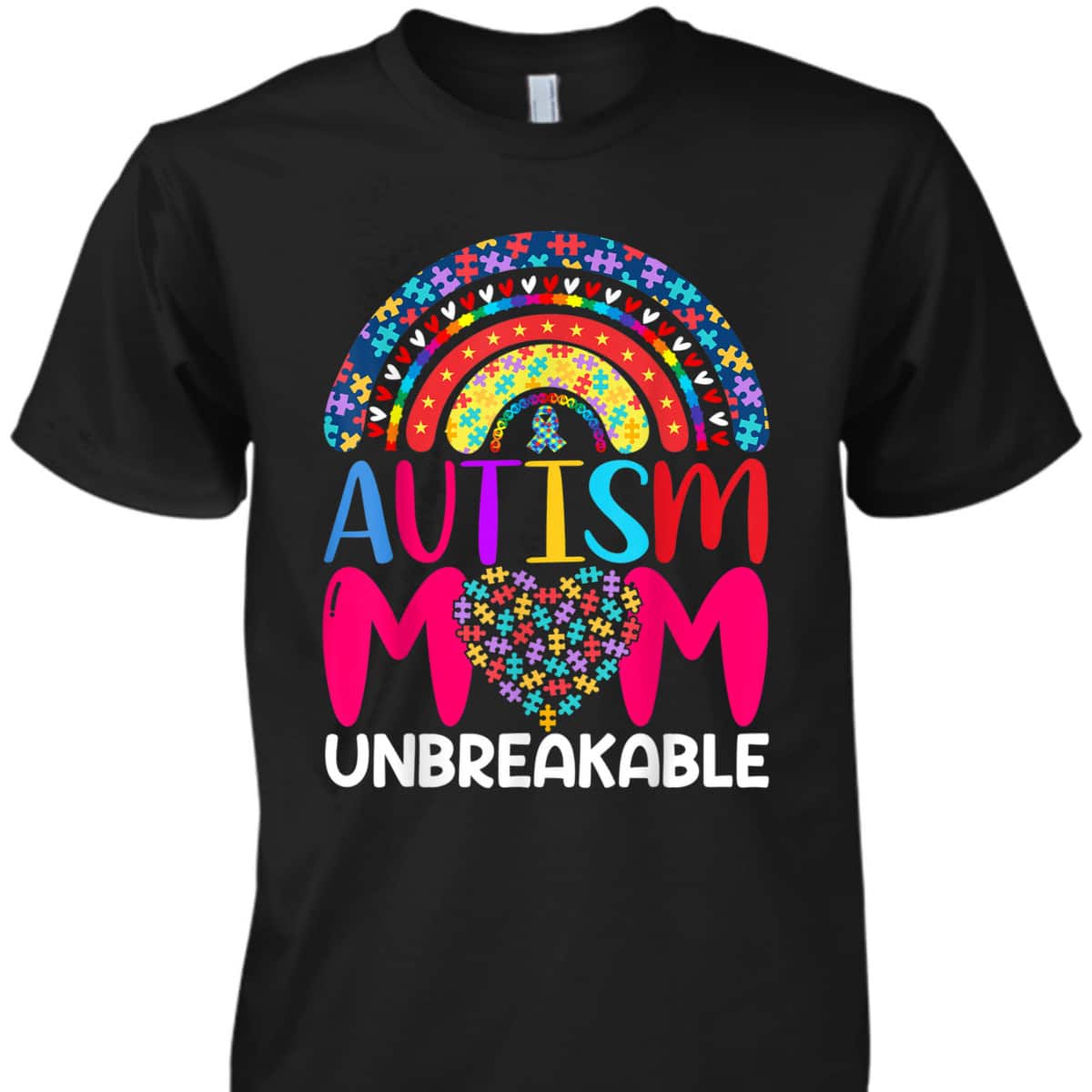 Autism Mom Unbreakable T-Shirt
