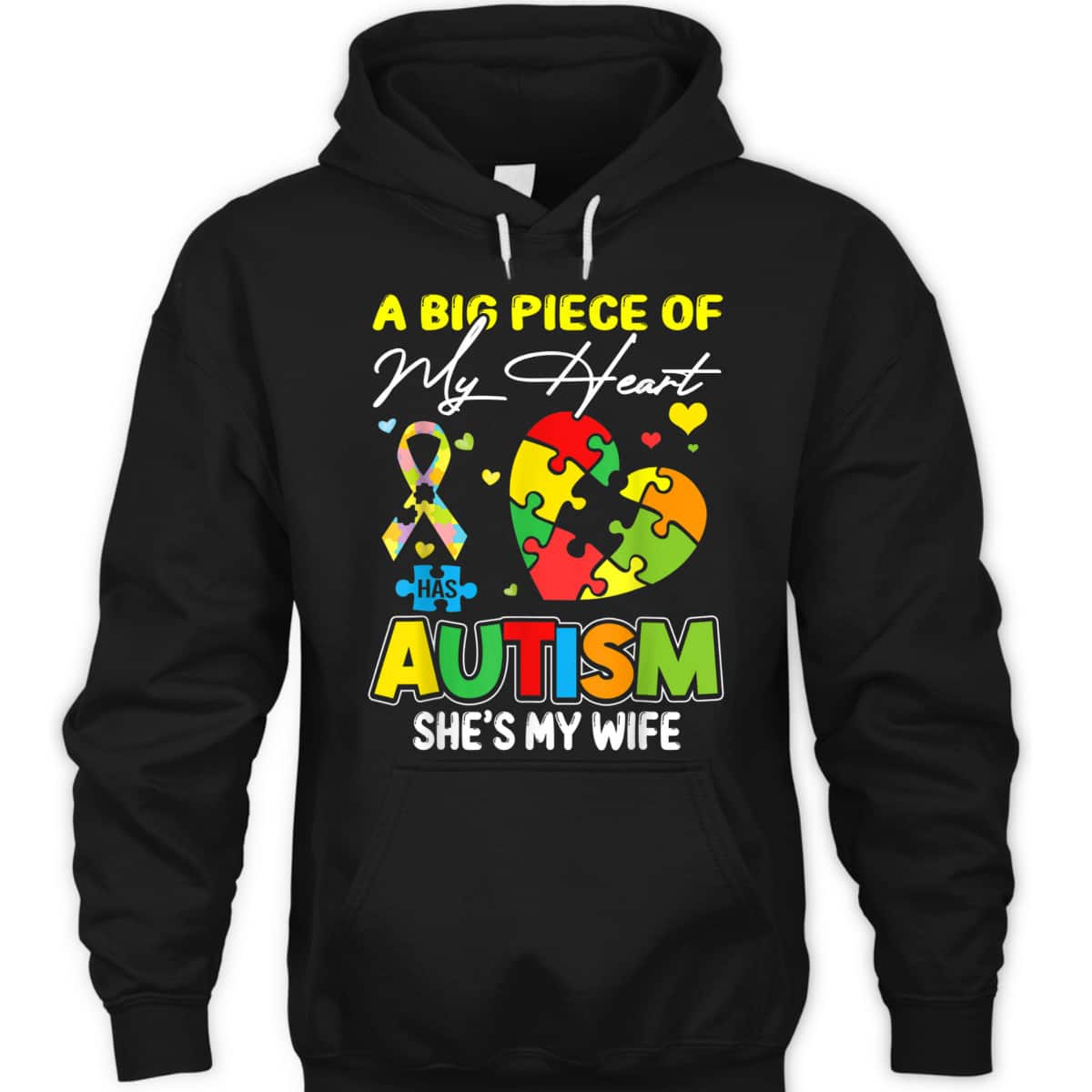 A Piece Of My Heart Has Autism My Wife T-Shirt
