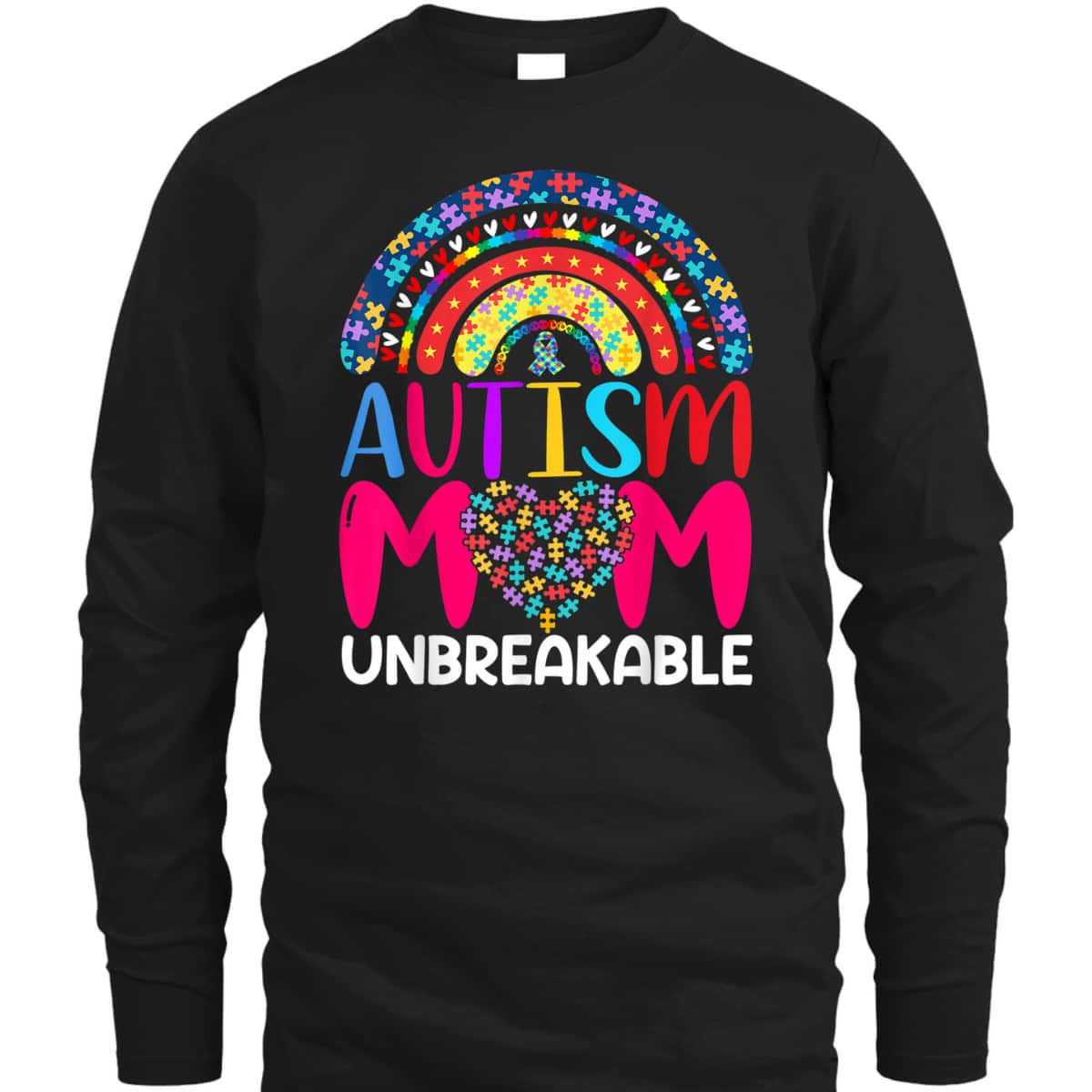 Autism Mom Unbreakable T-Shirt Autism Mom Unbreakable T-Shirt