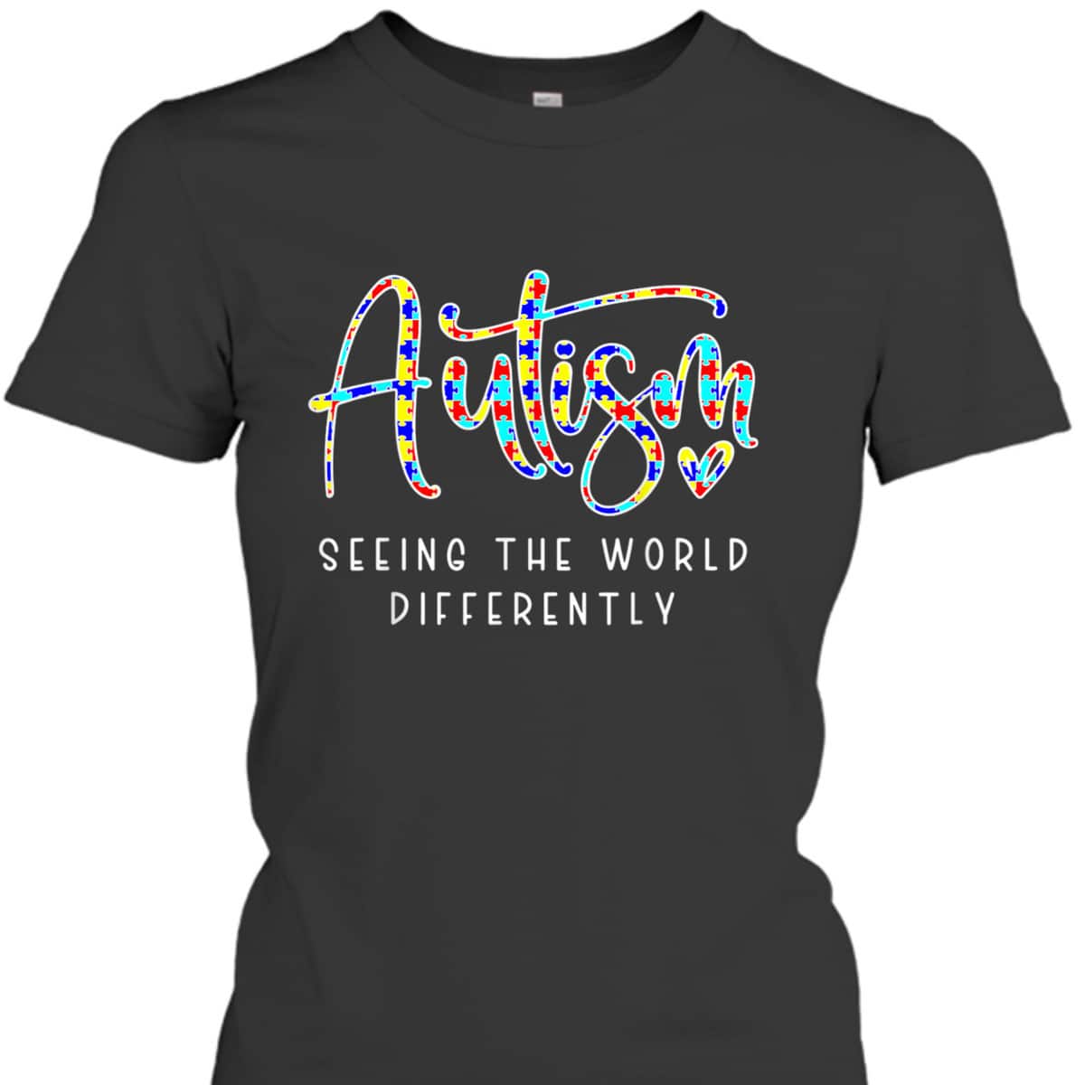 Autism Seeing The World Differently Autism Awareness T-Shirt
