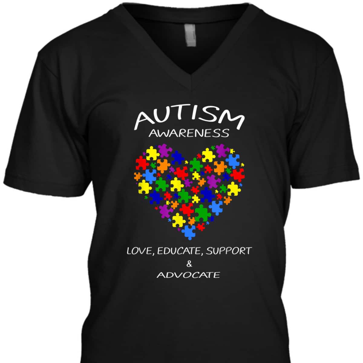 Autism Love Educate Support & Advocate Heart Puzzle T-Shirt Autism Love Educate Support & Advocate Heart Puzzle T-Shirt