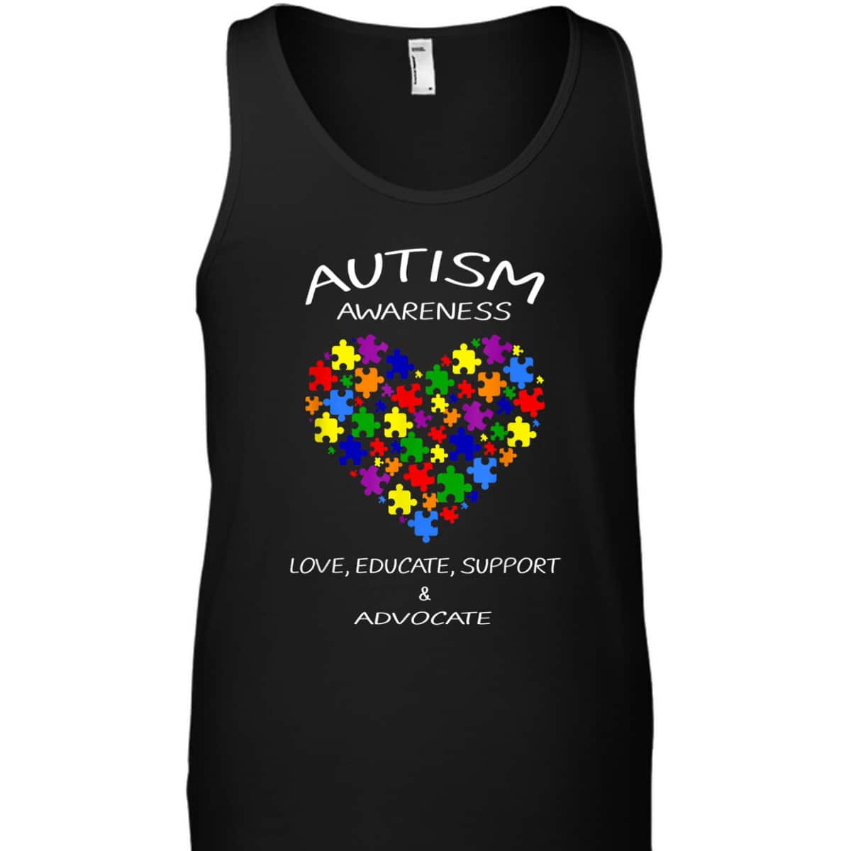 Autism Love Educate Support & Advocate Heart Puzzle T-Shirt Autism Love Educate Support & Advocate Heart Puzzle T-Shirt