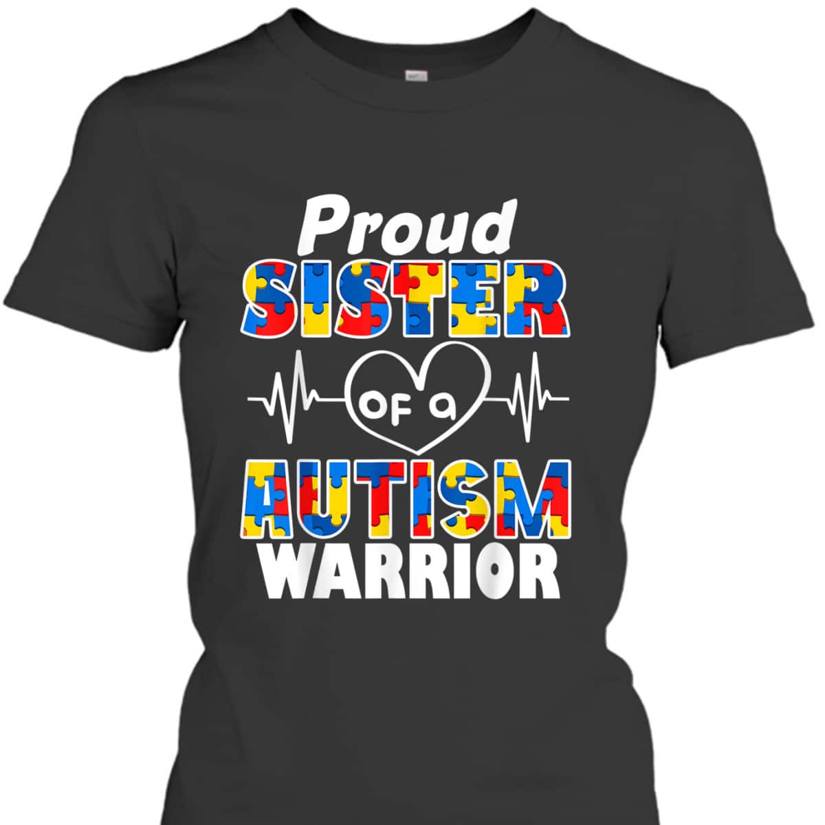Autism Awareness Gifts Proud Sister Of A Autism Warrior T-Shirt