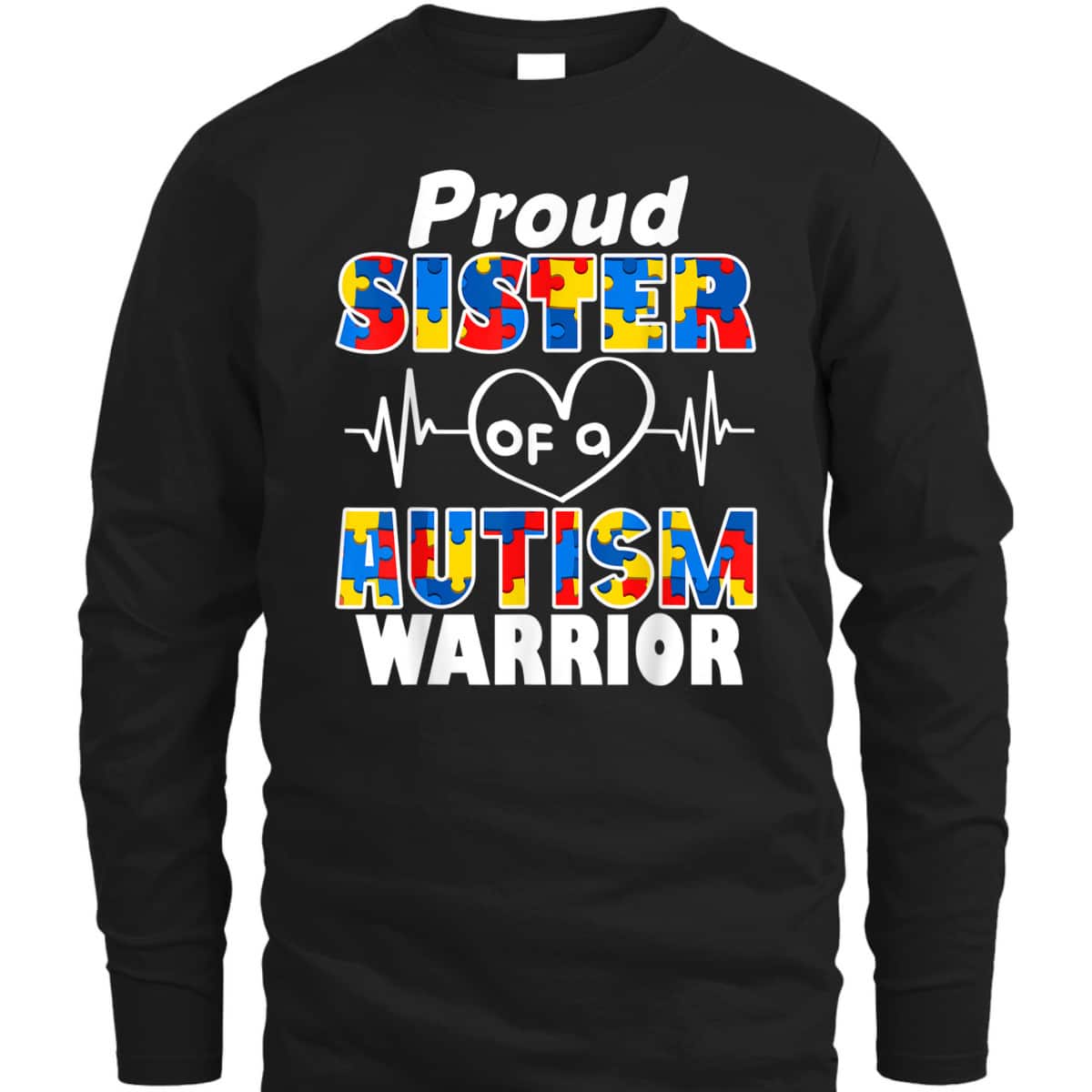 Autism Awareness Gifts Proud Sister Of A Autism Warrior T-Shirt