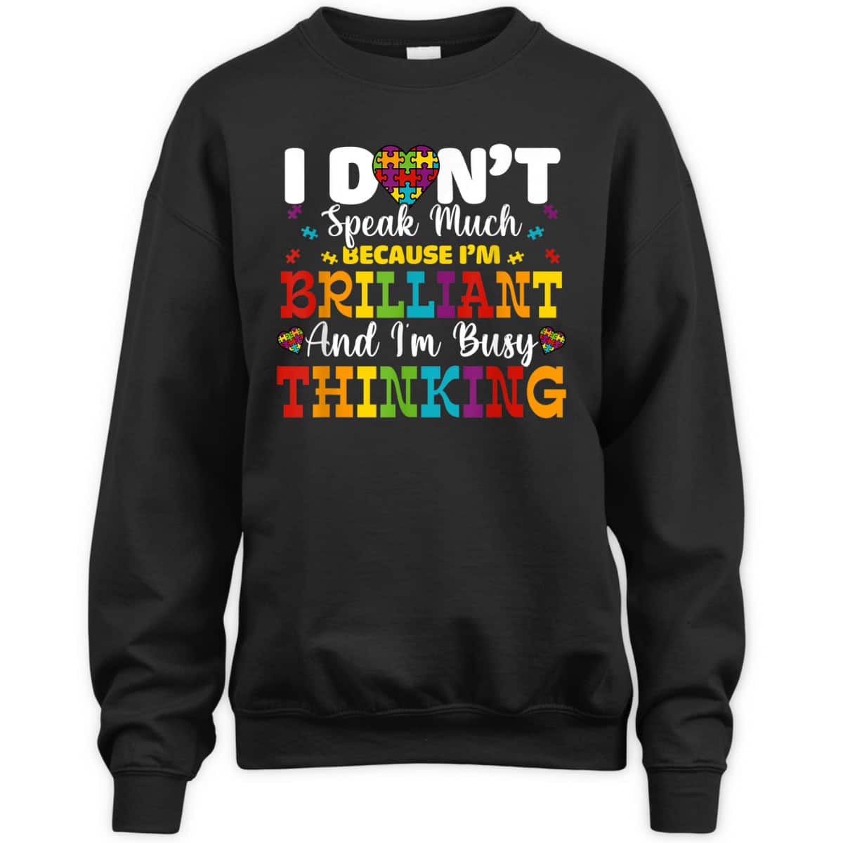 I Dont Speak Much Brilliant Autism Awareness Boys Girls Kid T-Shirt