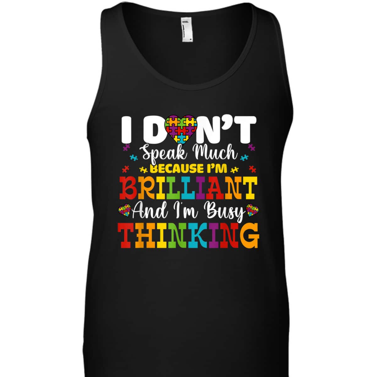 I Dont Speak Much Brilliant Autism Awareness Boys Girls Kid T-Shirt I Dont Speak Much Brilliant Autism Awareness Boys Girls Kid T-Shirt