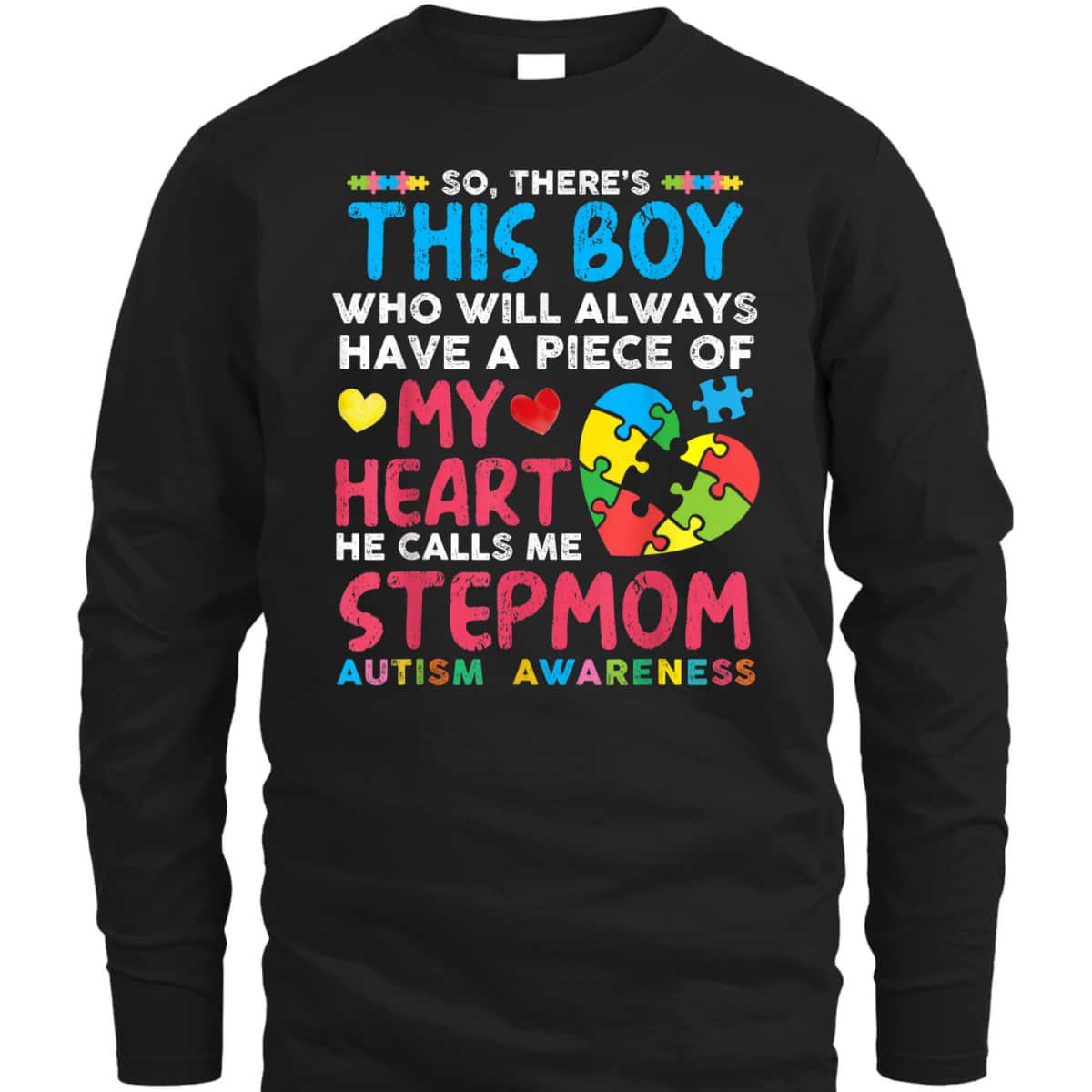 There's This Boy He Calls Me Stepmom Autism Awareness T-Shirt