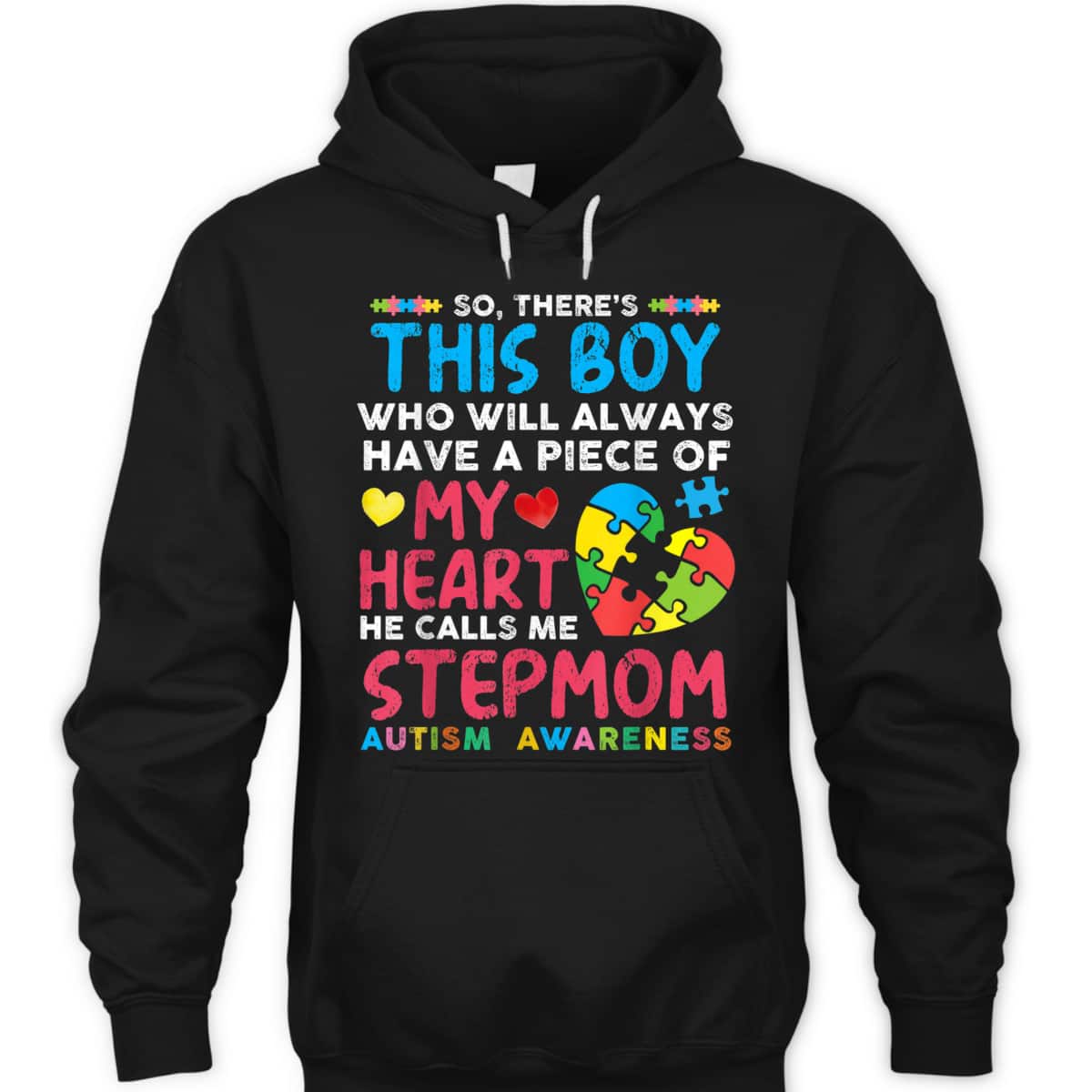 There's This Boy He Calls Me Stepmom Autism Awareness T-Shirt There's This Boy He Calls Me Stepmom Autism Awareness T-Shirt