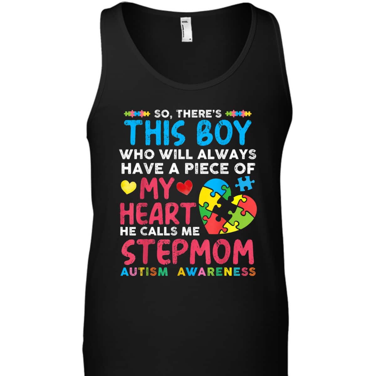 There's This Boy He Calls Me Stepmom Autism Awareness T-Shirt There's This Boy He Calls Me Stepmom Autism Awareness T-Shirt