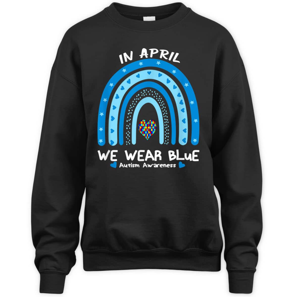 In April We Wear Blue Rainbow Autism Awareness Month T-Shirt