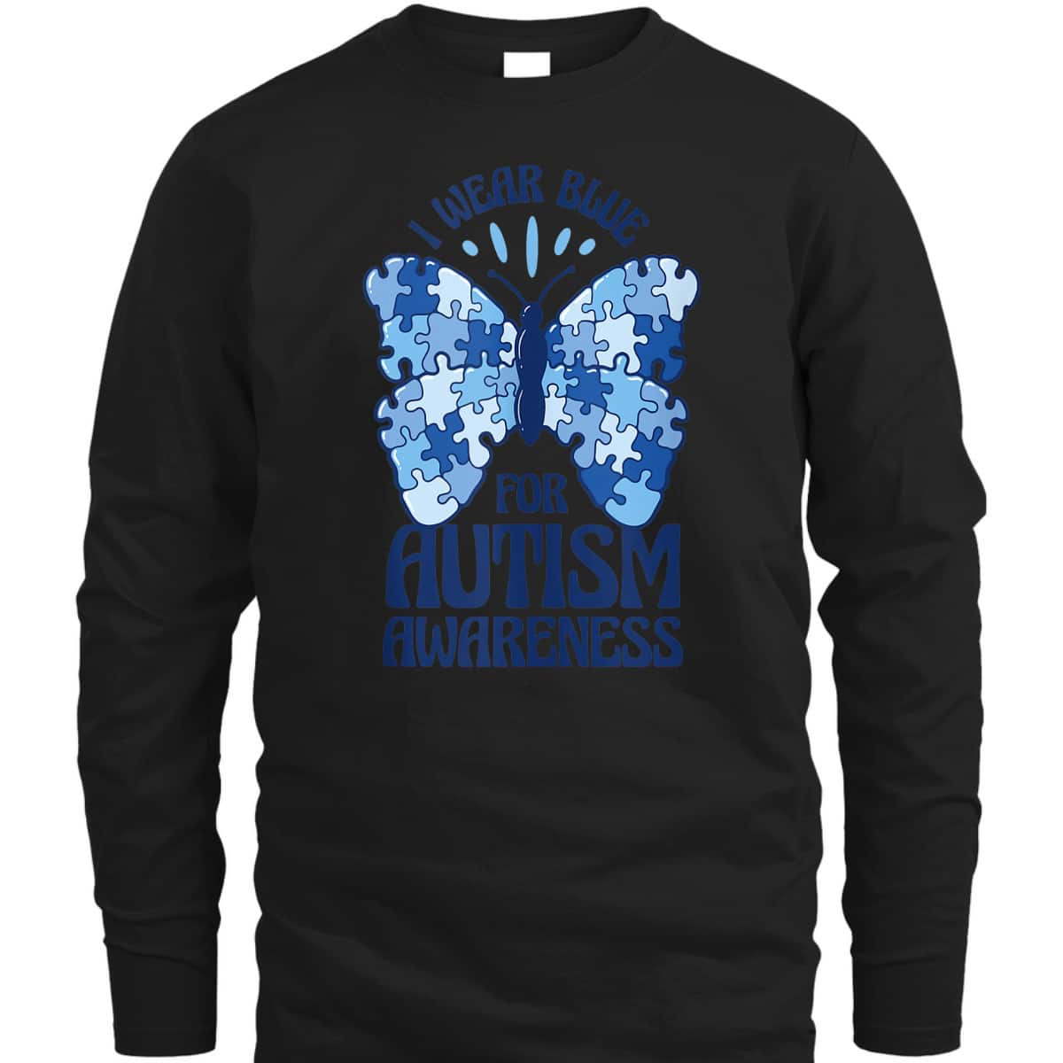 I Wear Blue For Autism Awareness T-Shirt