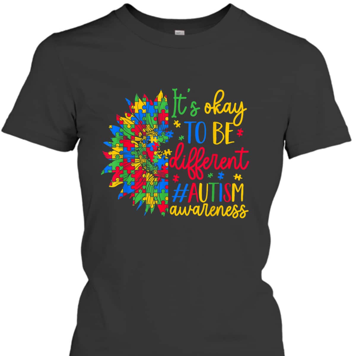 It'S Okay To Be Different Autism Awareness & Support T-Shirt