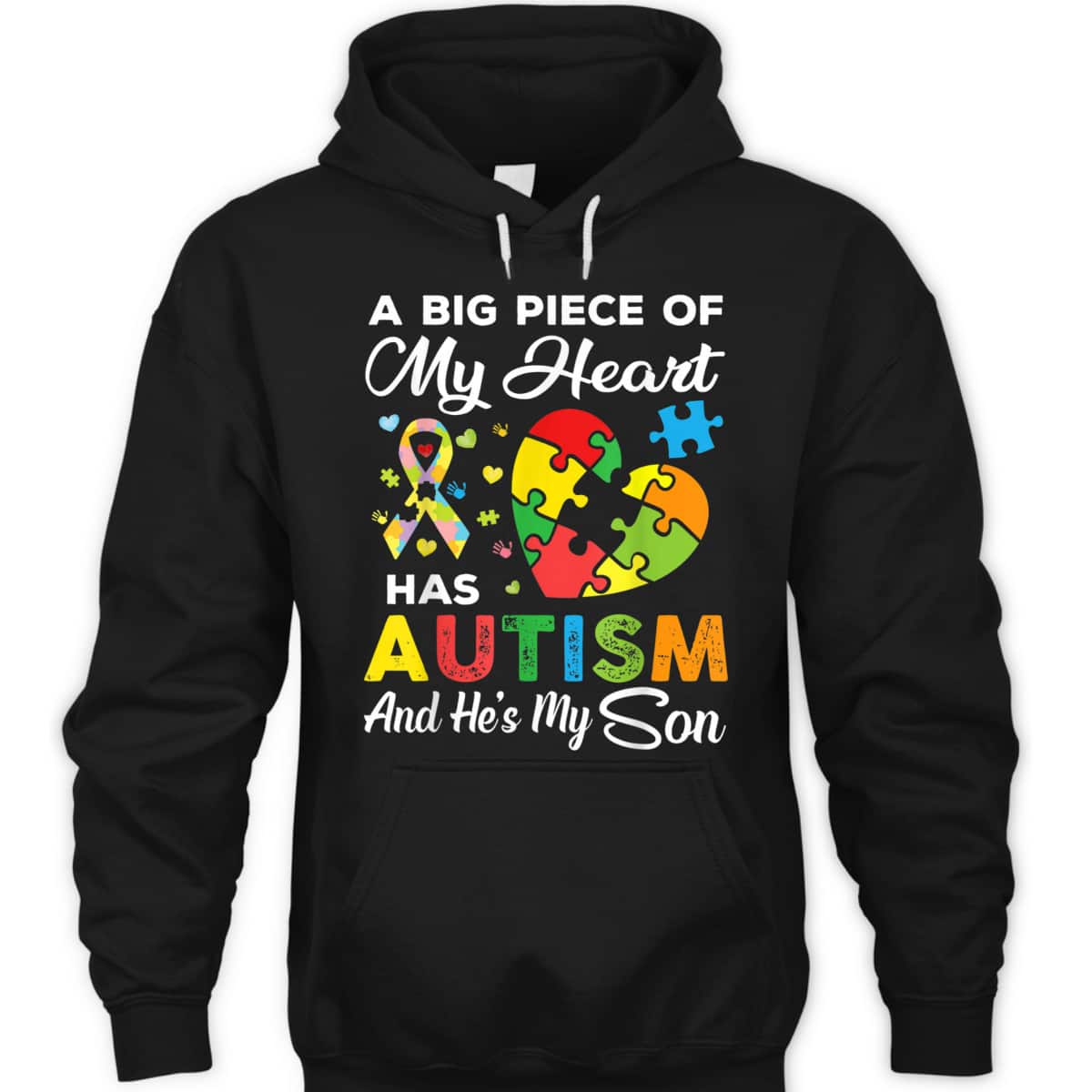 A Big Piece Of My Heart Has Autism And He's My Son T-Shirt A Big Piece Of My Heart Has Autism And He's My Son T-Shirt