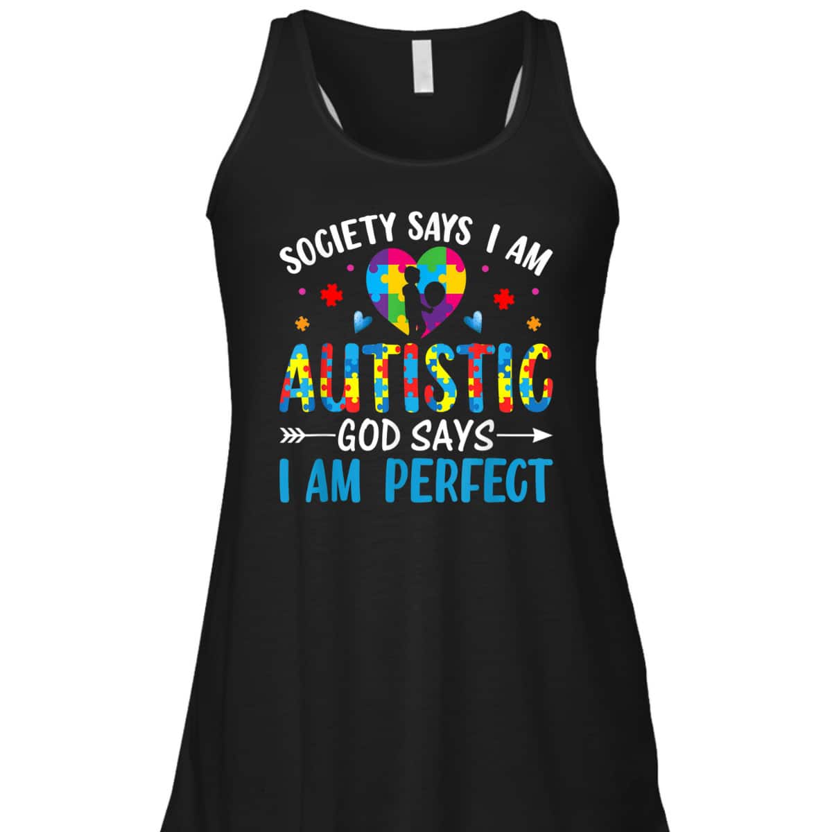 Society Say I'm Autistic God Says I'm Perfect Support Autism T-Shirt Society Say I'm Autistic God Says I'm Perfect Support Autism T-Shirt
