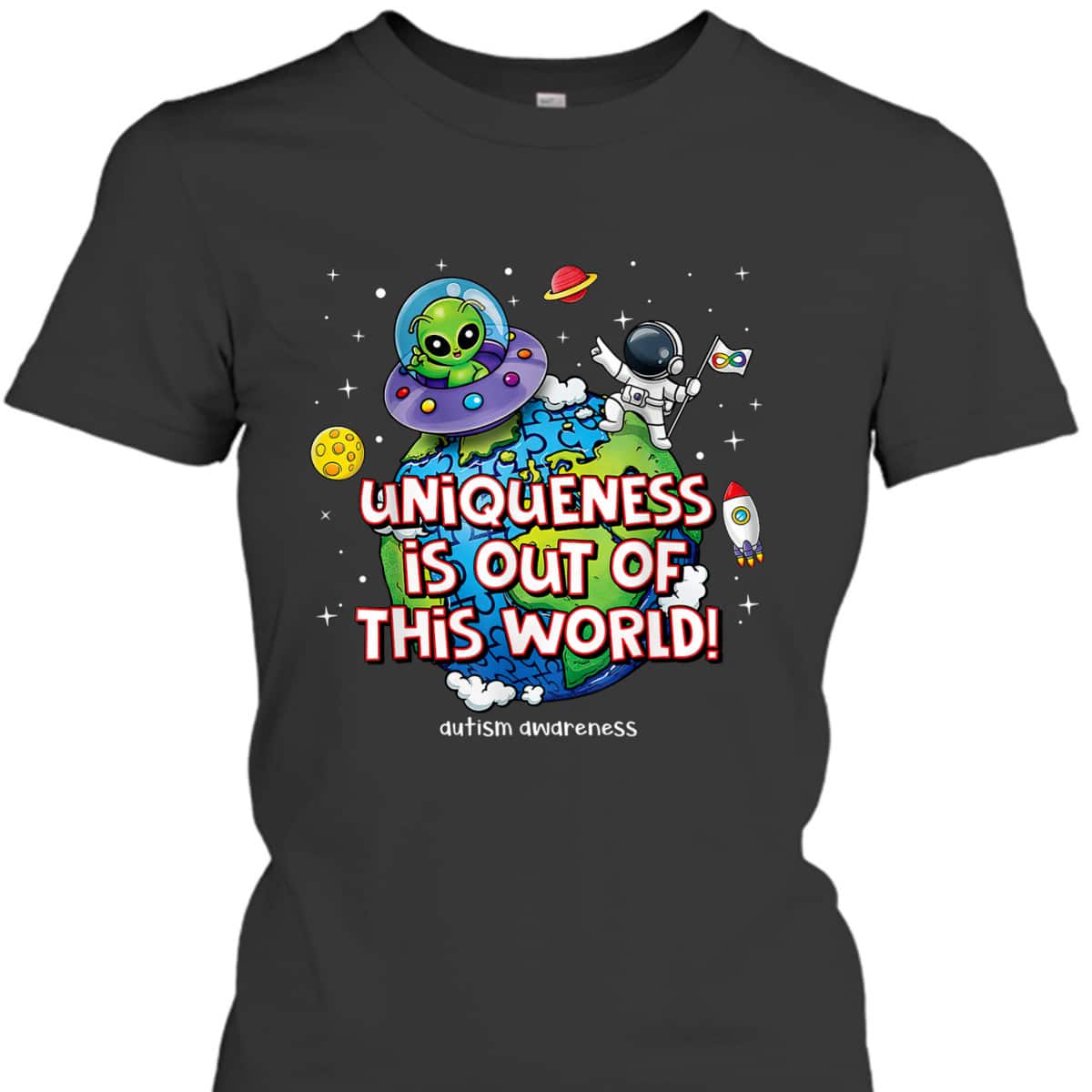 Uniqueness Is Out Of This World Autism Awareness T-Shirt