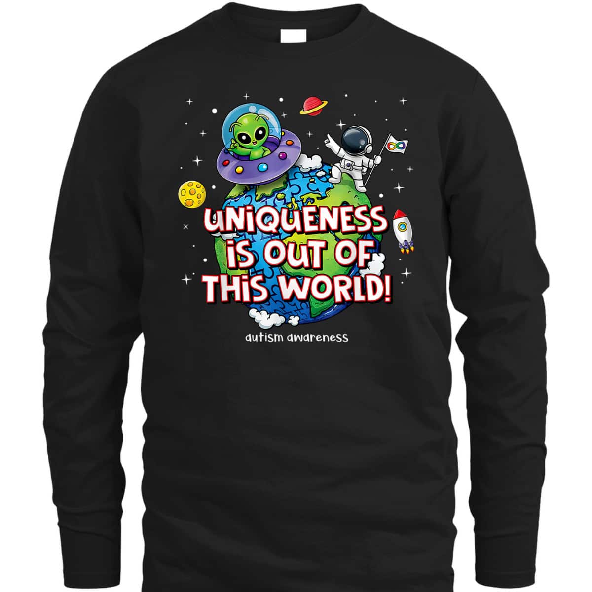 Uniqueness Is Out Of This World Autism Awareness T-Shirt