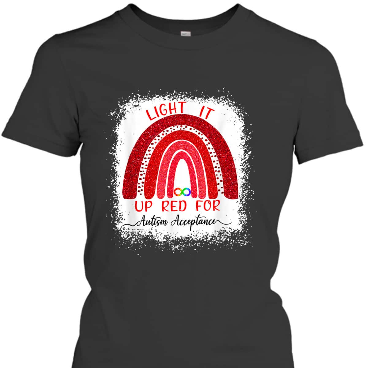 Light It Up Red For Autism Awareness Acceptance Red Instead T-Shirt