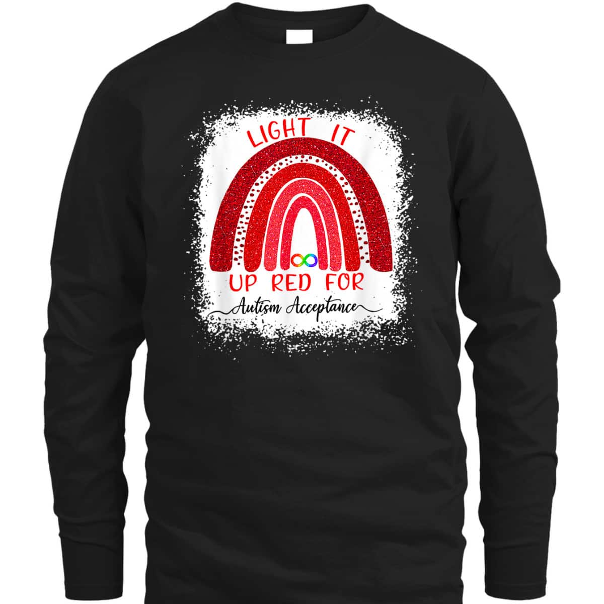 Light It Up Red For Autism Awareness Acceptance Red Instead T-Shirt