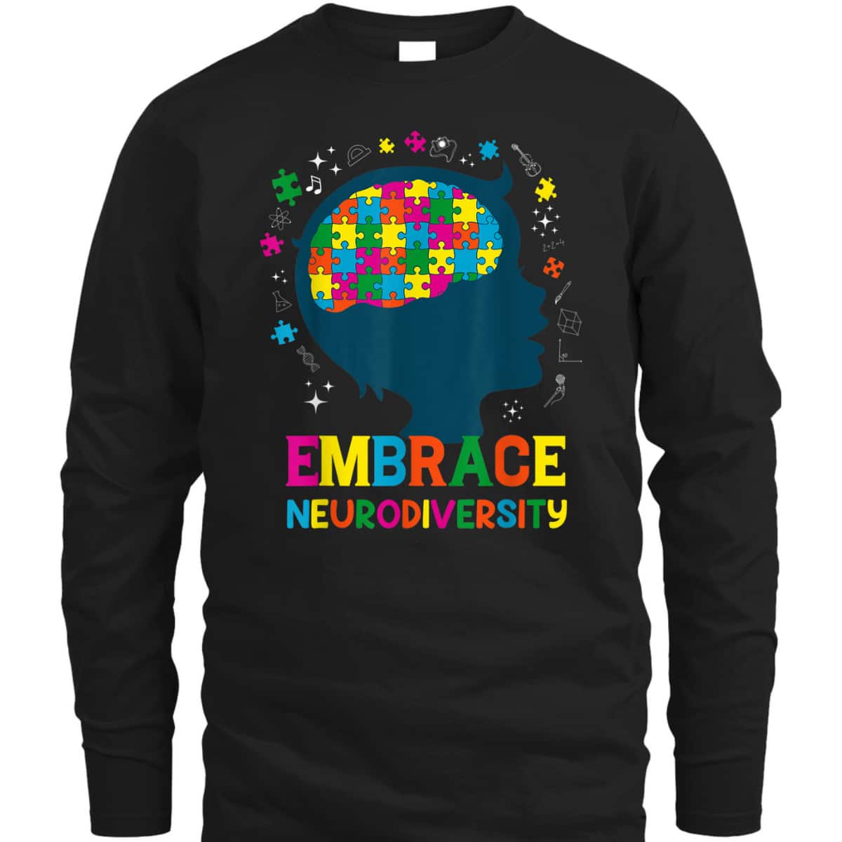 Embrace Neurodiversity Autism Awareness ADHD T-Shirt