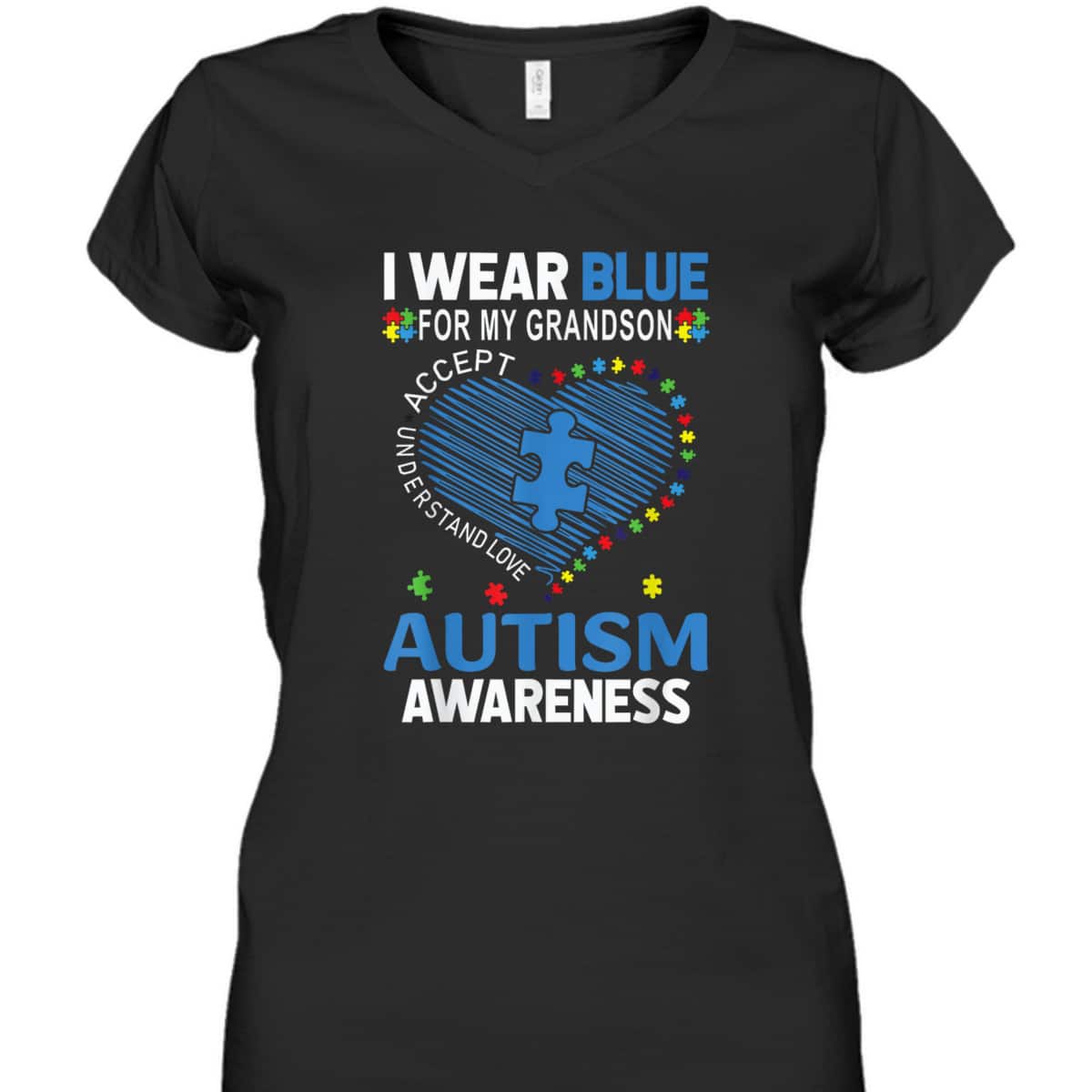 I Wear Blue For My Grandson Autism Awareness T-Shirt I Wear Blue For My Grandson Autism Awareness T-Shirt