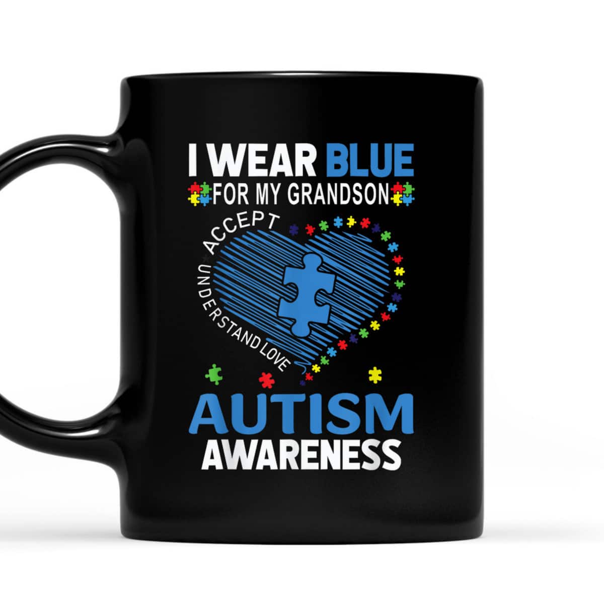 I Wear Blue For My Grandson Autism Awareness T-Shirt