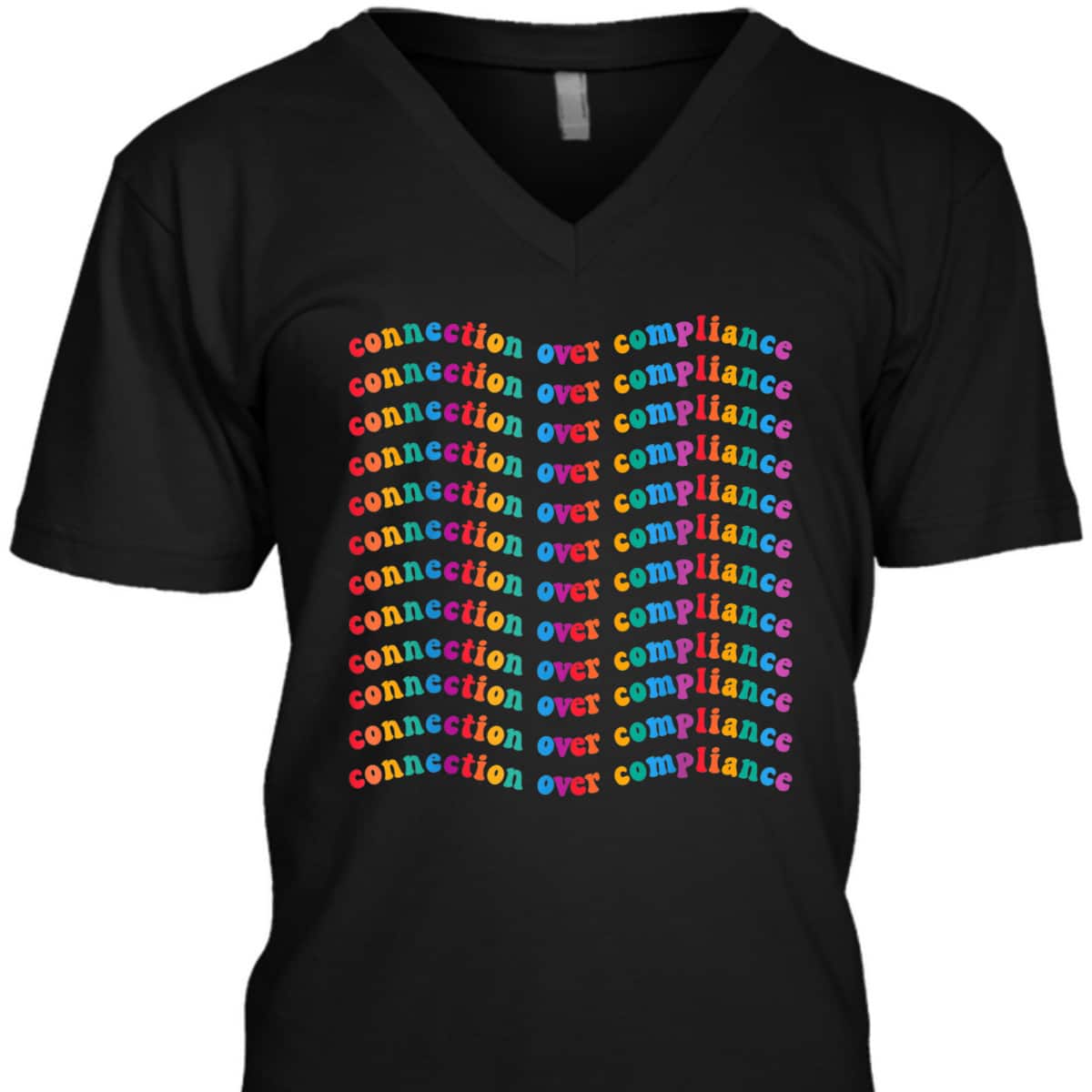 Connection Over Compliance Autism Awareness Mental Health T-Shirt