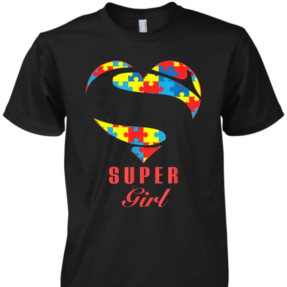 Super Girl Autism Awareness Gifts Autism Heart T-Shirt