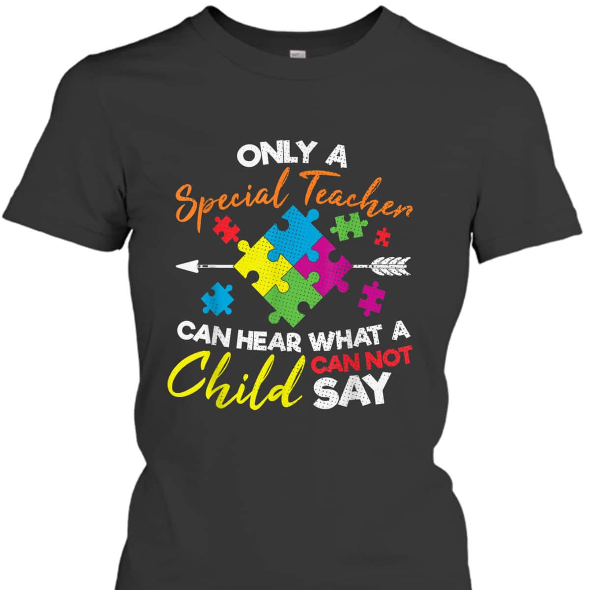 Special Ed Teacher Understand Autistic Kids Autism Awareness T-Shirt Special Ed Teacher Understand Autistic Kids Autism Awareness T-Shirt