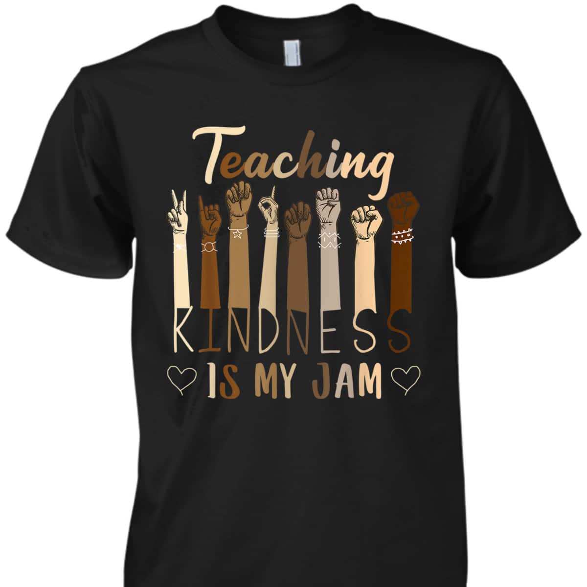 Teaching Kindness Is My Jam Matters Language Inspirational T-Shirt