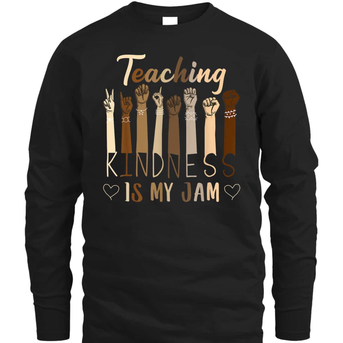 Teaching Kindness Is My Jam Matters Language Inspirational T-Shirt