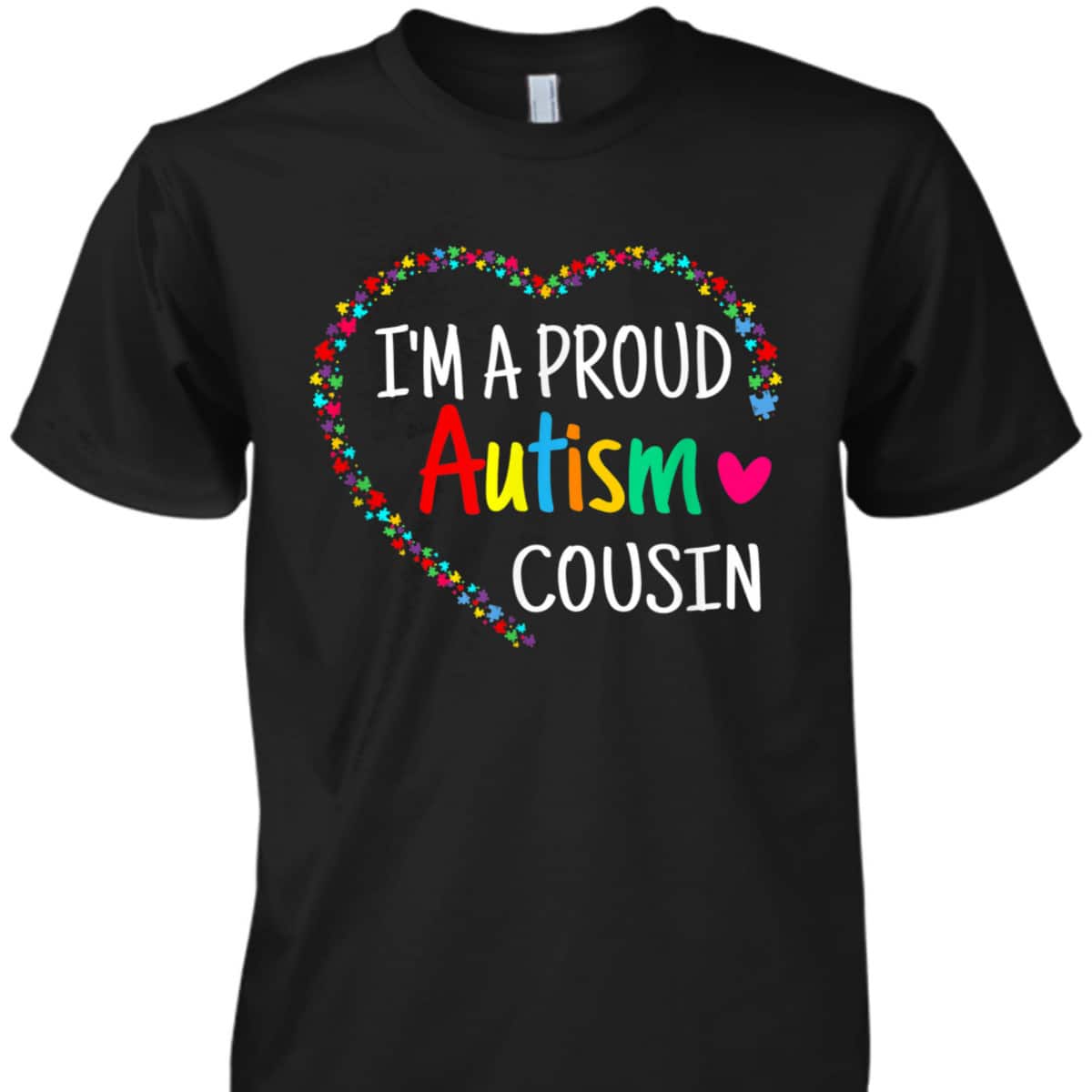 I'm A Proud Autism Cousin Men Boys Gifts Autism Awareness T-Shirt