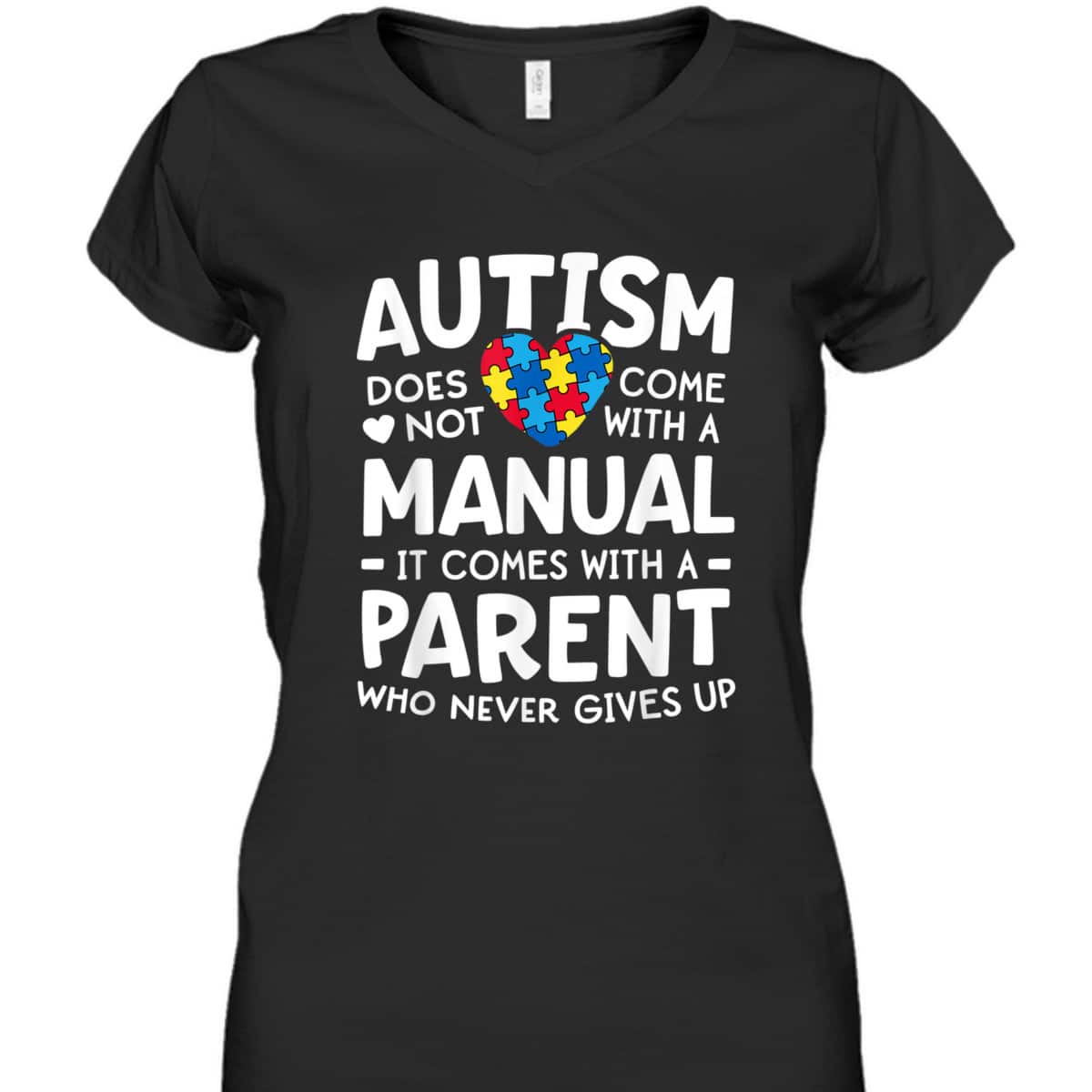 Autism Awareness Parent Never Gives Up T-Shirt Autism Awareness Parent Never Gives Up T-Shirt