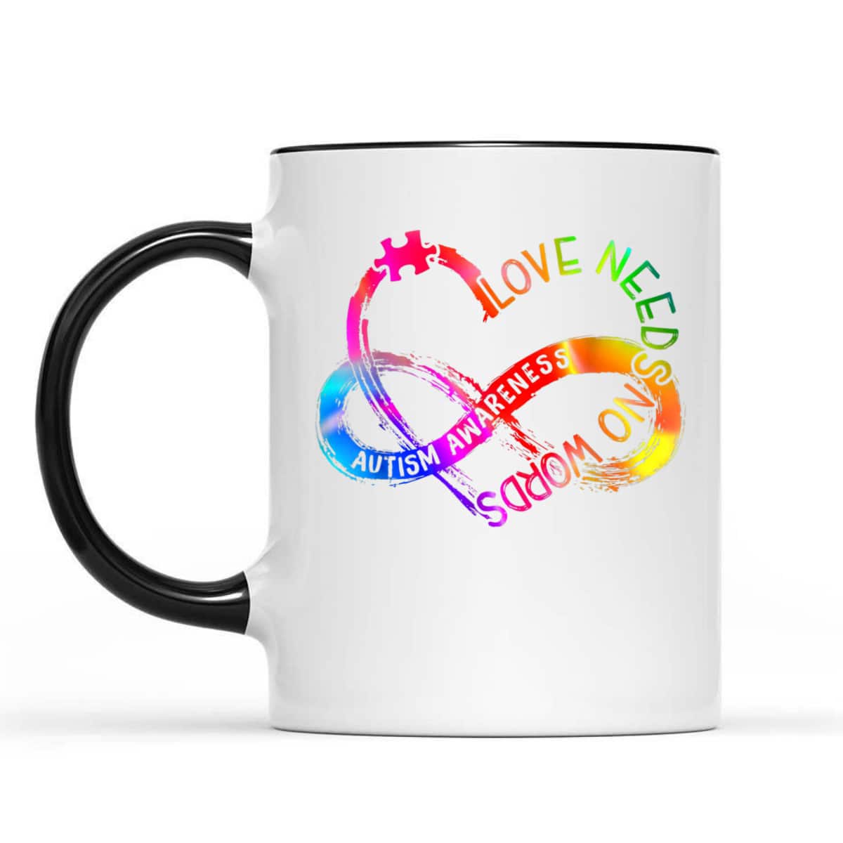 Tie Dye Infinity Heart Love Autism Awareness Needs No Words T-Shirt