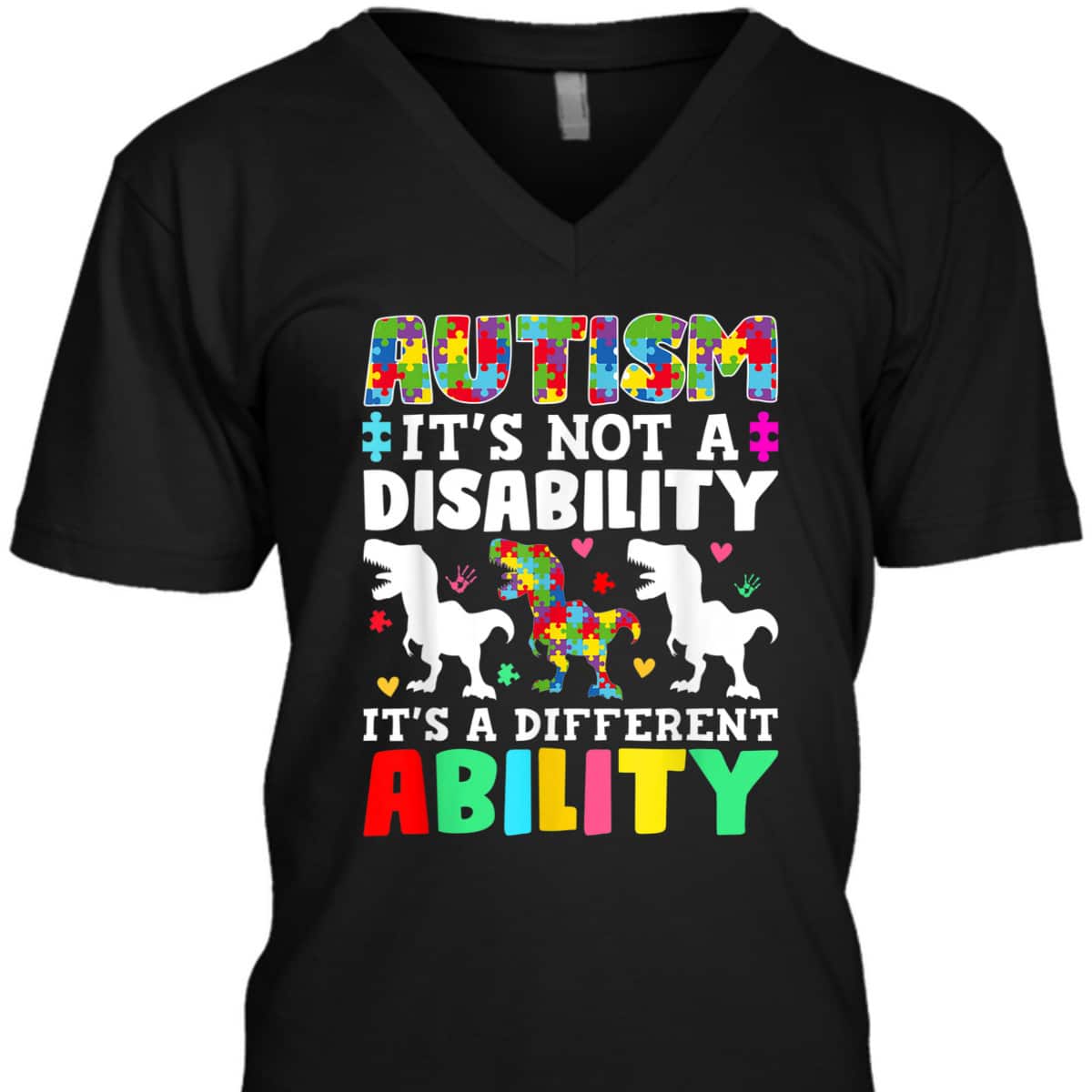Autism Is Not A Disability It's A Different Ability Autism T-Shirt