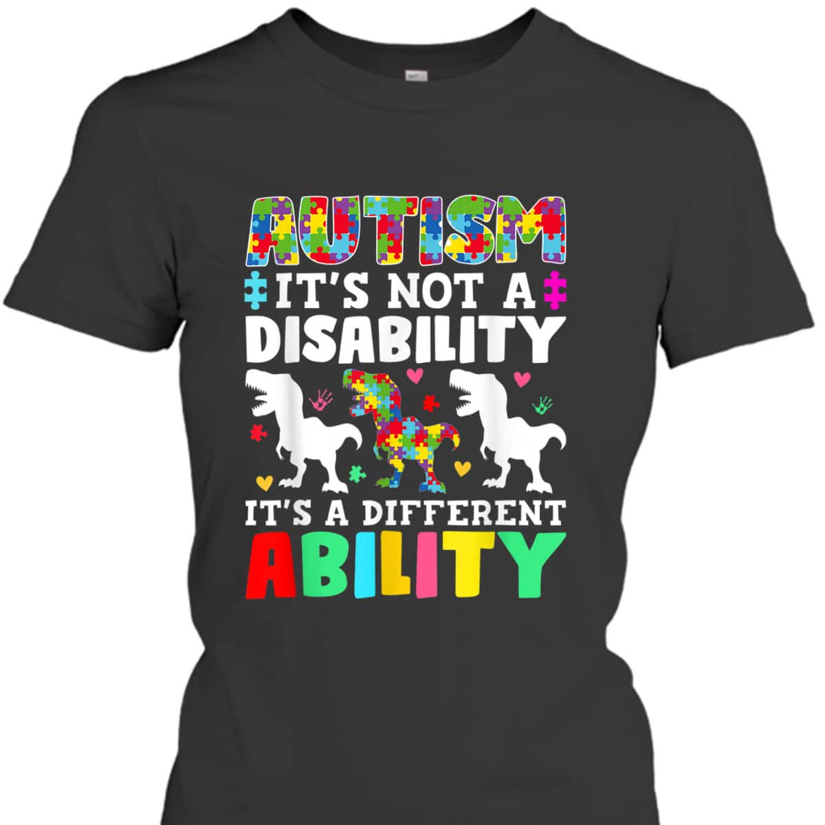 Autism Is Not A Disability It's A Different Ability Autism T-Shirt Autism Is Not A Disability It's A Different Ability Autism T-Shirt