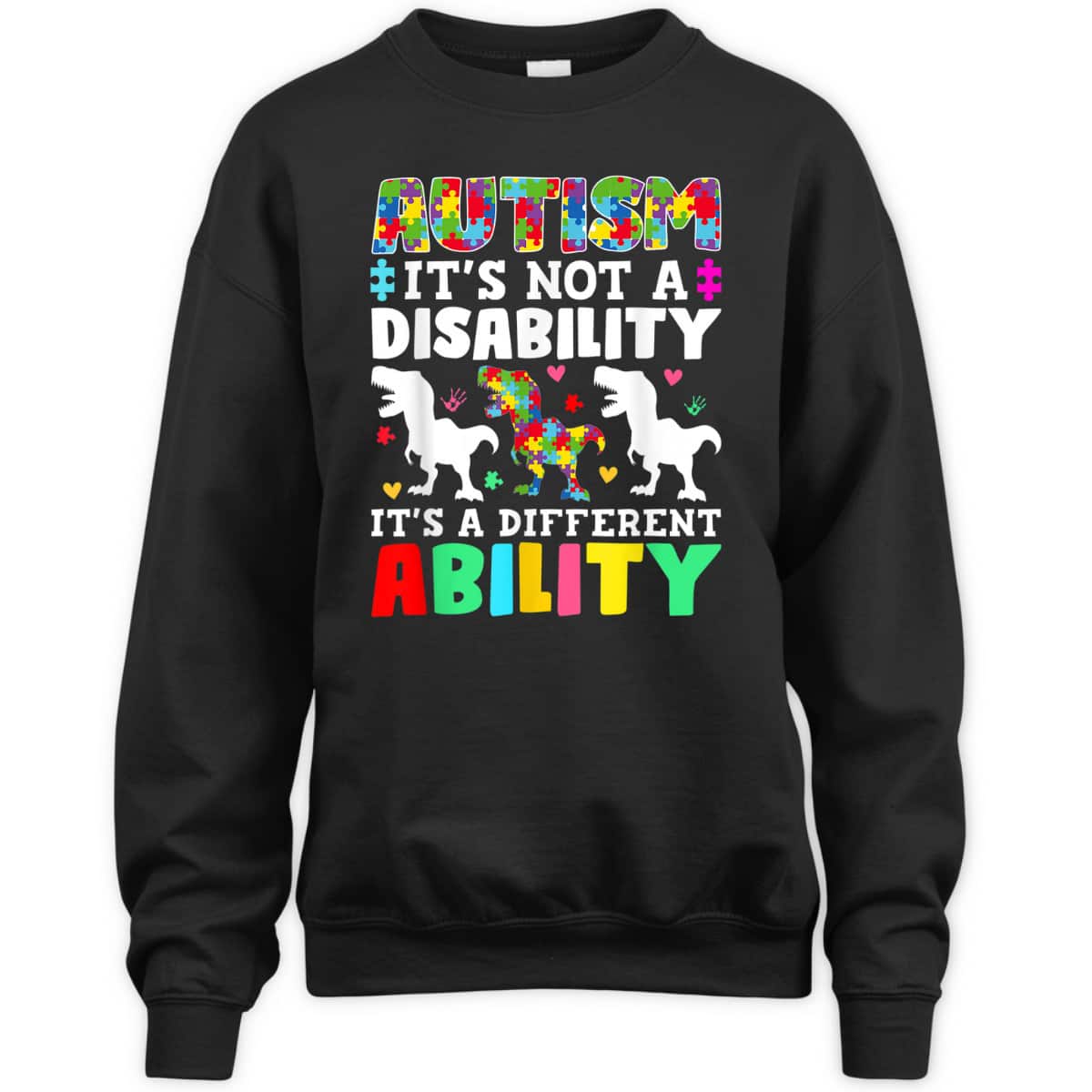 Autism Is Not A Disability It's A Different Ability Autism T-Shirt Autism Is Not A Disability It's A Different Ability Autism T-Shirt