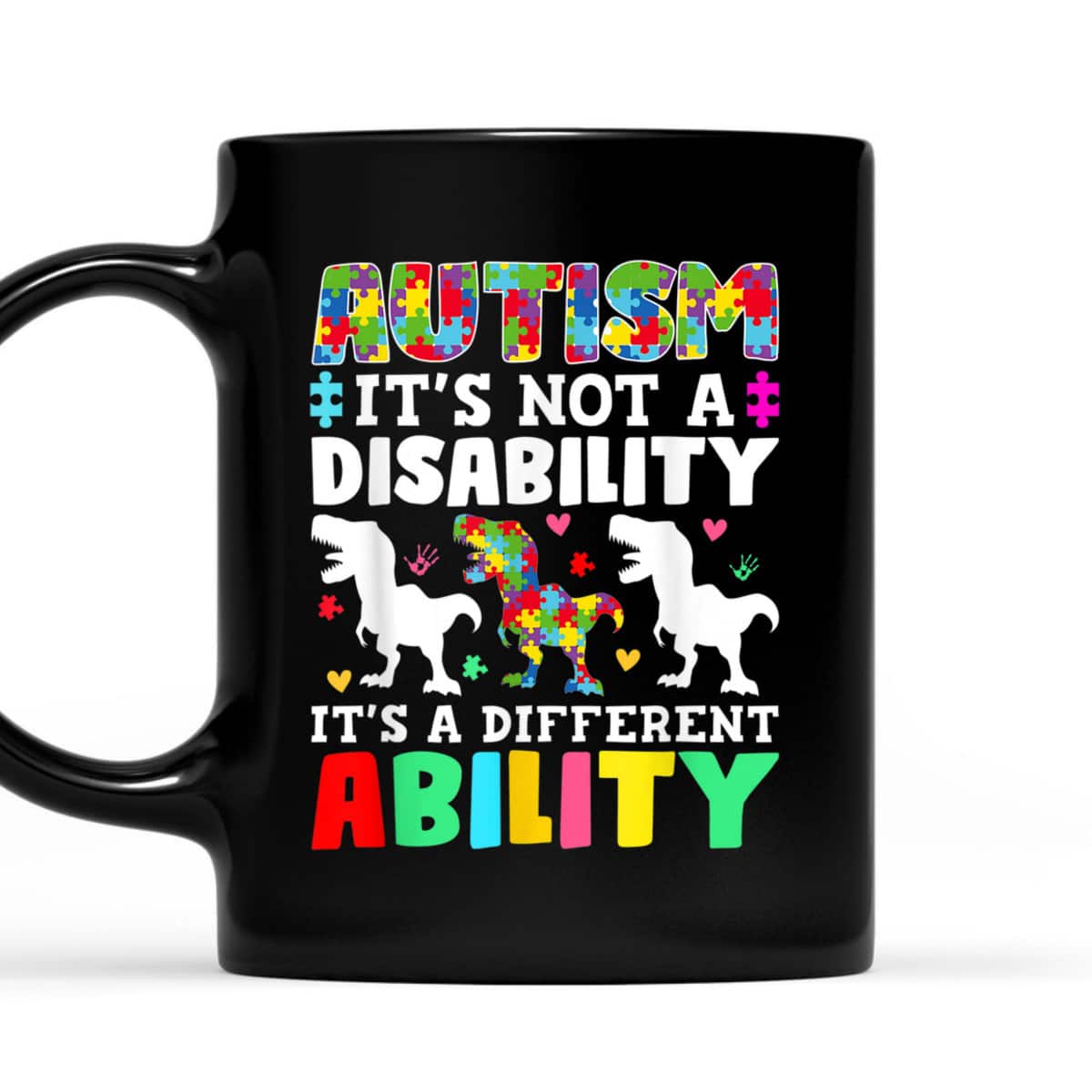 Autism Is Not A Disability It's A Different Ability Autism T-Shirt